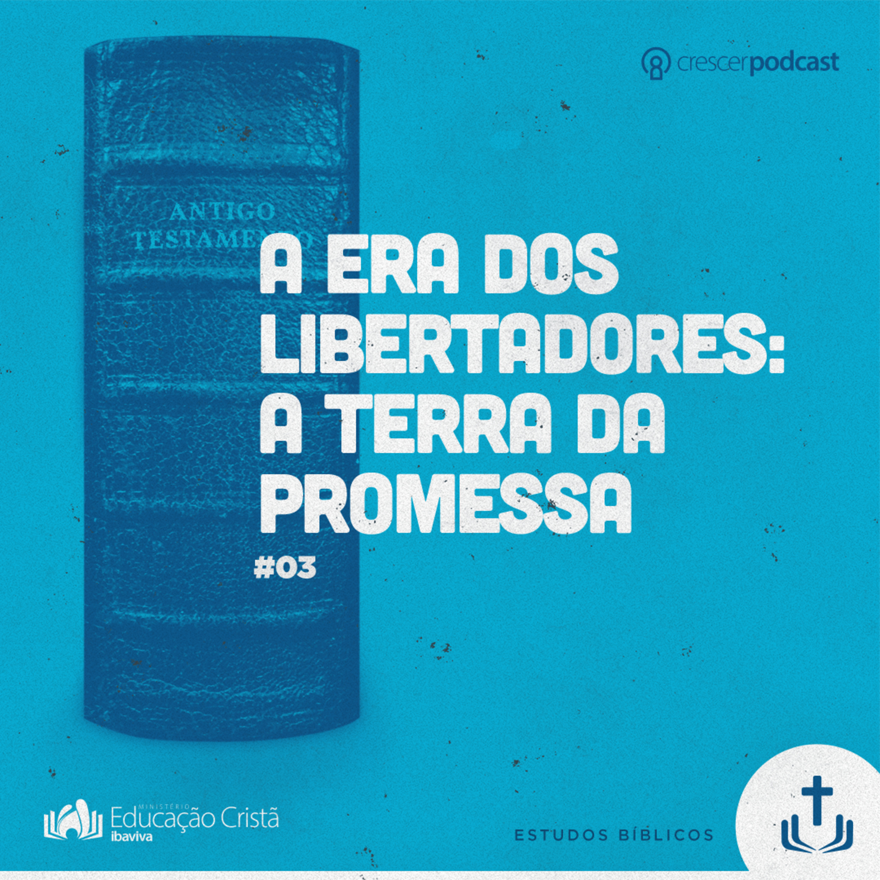 A mensagem do Antigo Testamento - Aula#03: A era dos libertadores