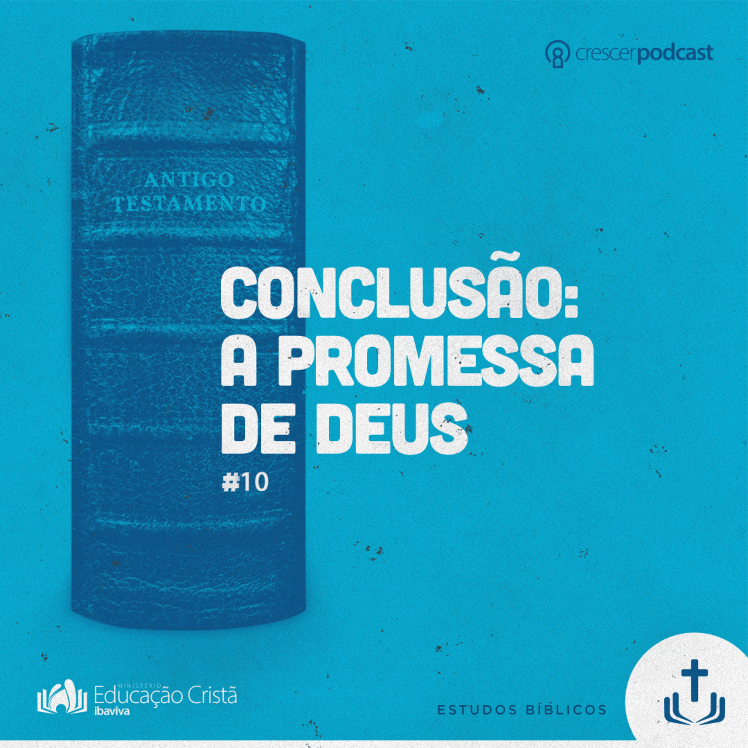 A mensagem do Antigo Testamento - Aula#10: A promessa de Deus