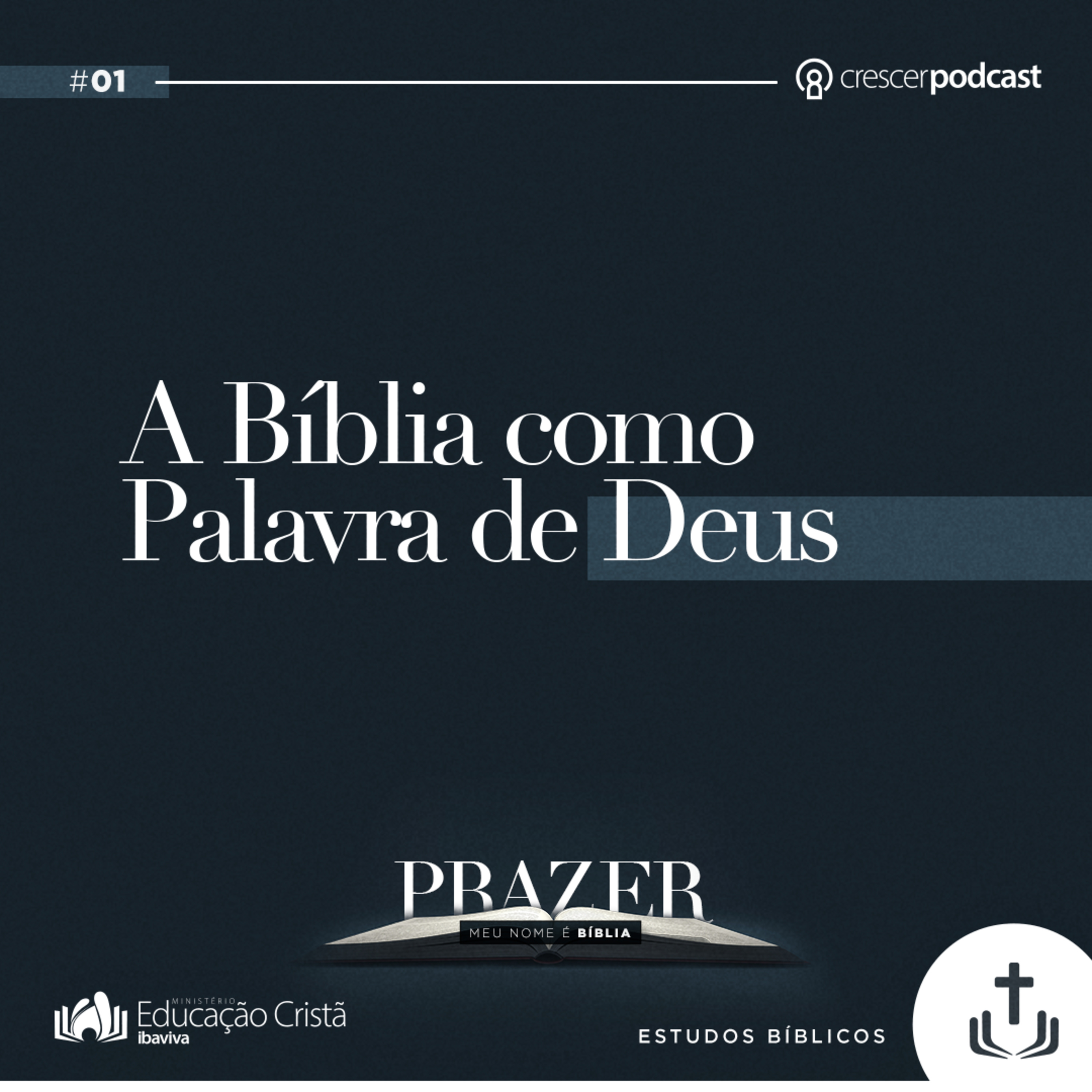 Prazer, meu nome é Bíblia - Aula#01: A Bíblia como Palavra de Deus