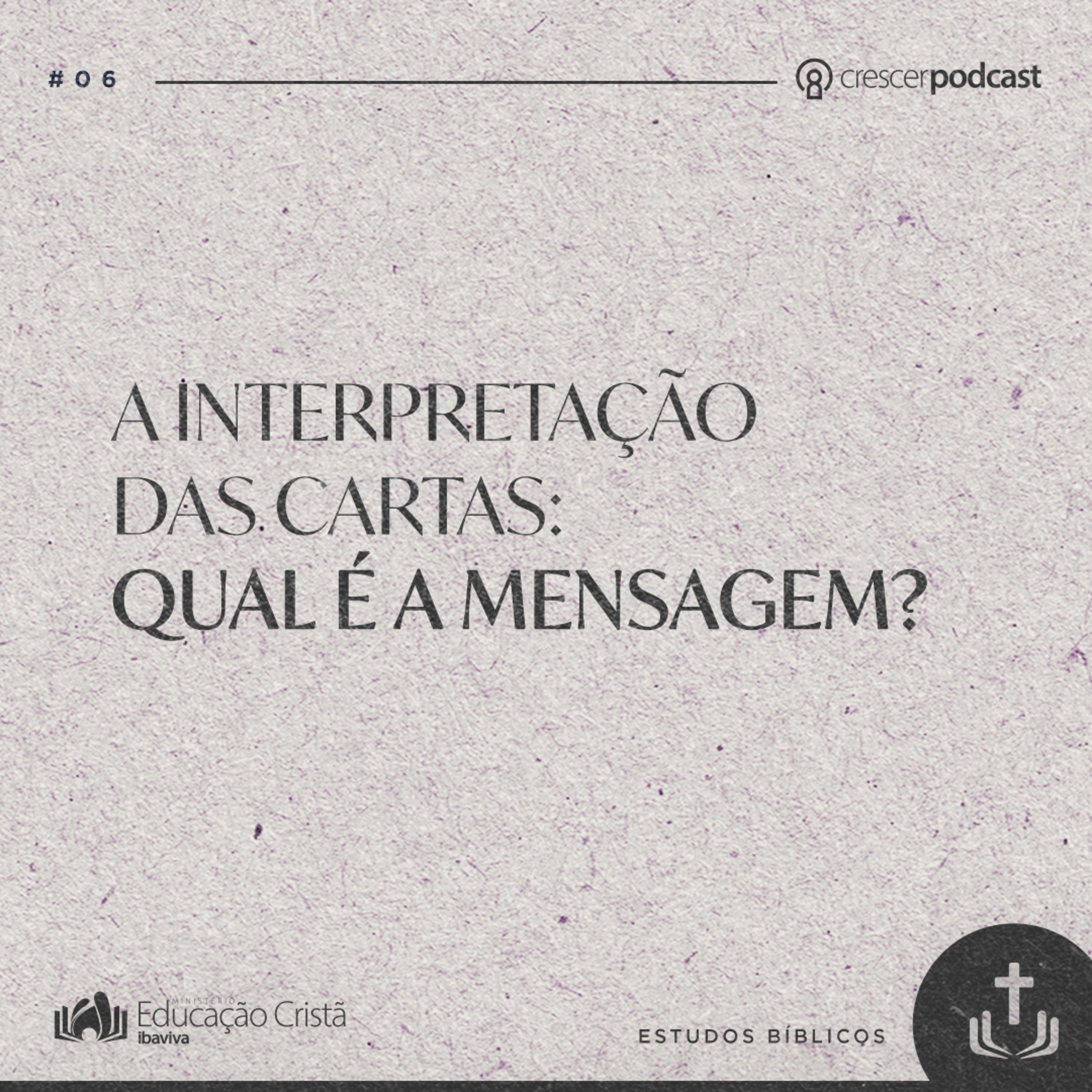 Princípios de interpretação Bíblica - Aula#07: A interpretação das cartas