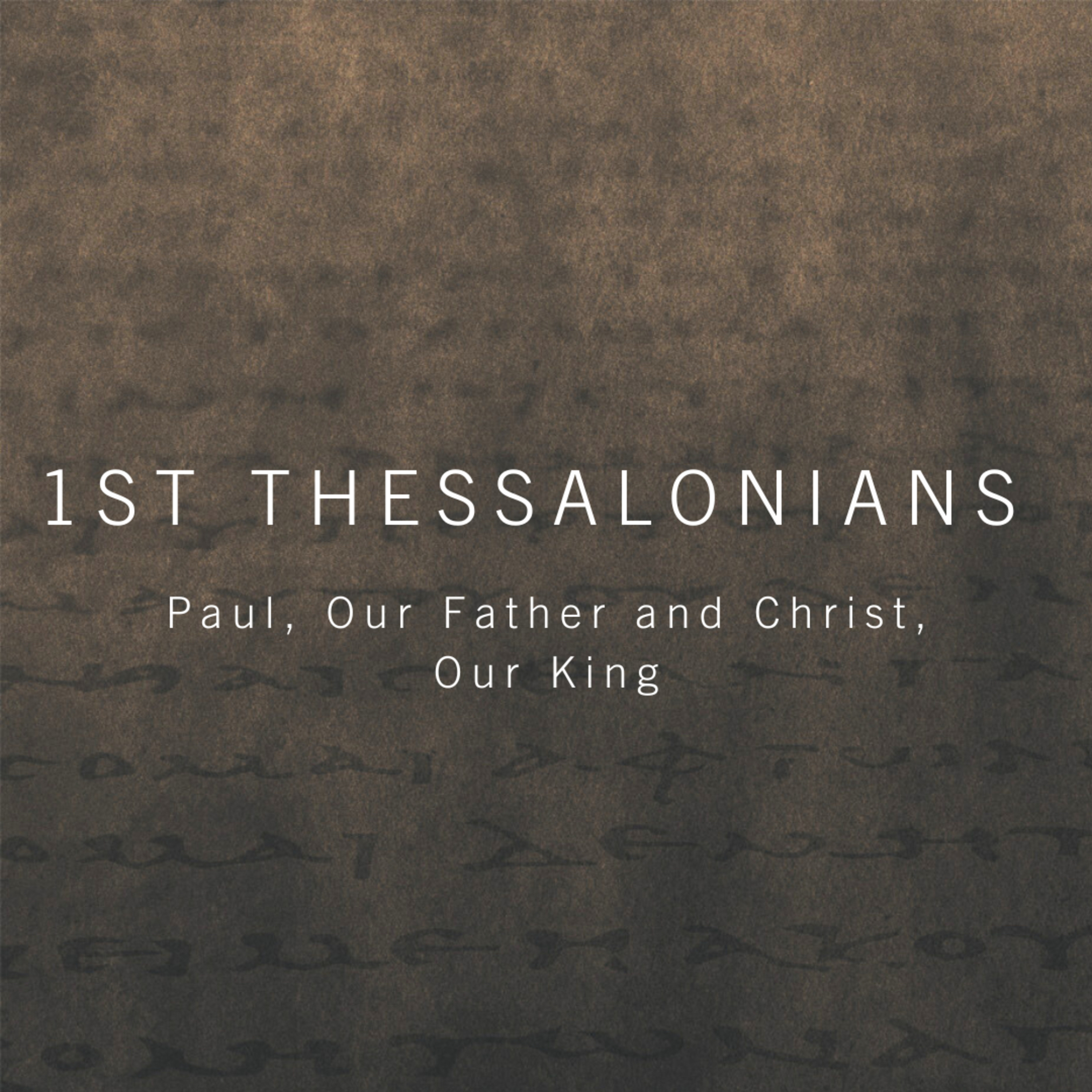 Paul, Our Father and Christ, Our King episode artwork