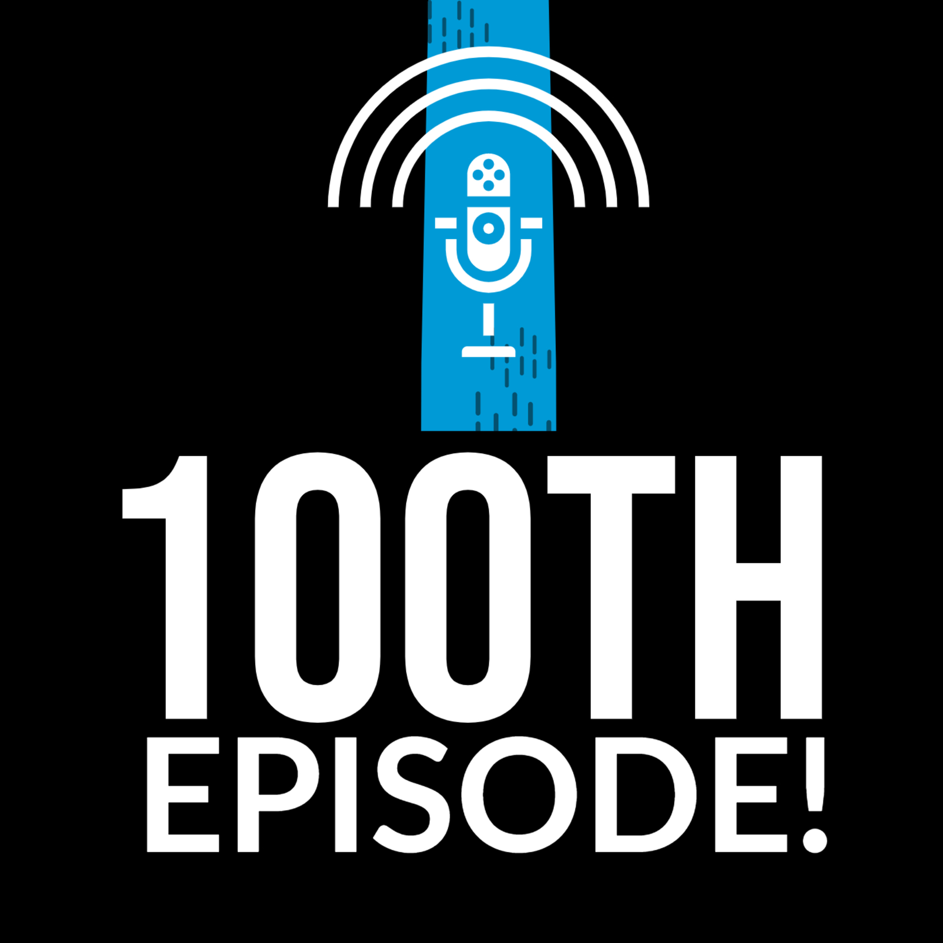 Celebrating 100th episode episode artwork