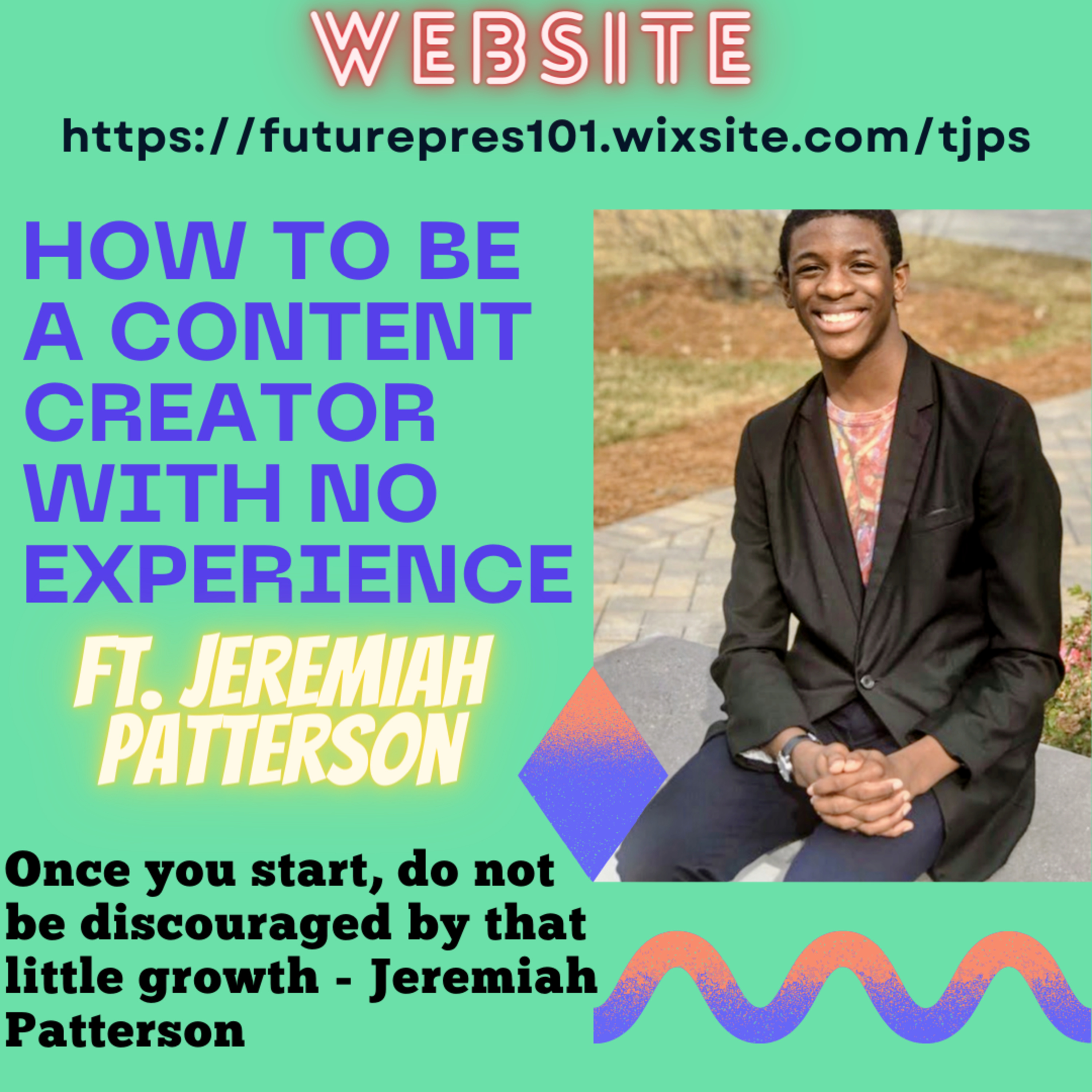 How to Be a Content Creator with No Experience (Ft. Jeremiah Patterson) episode artwork
