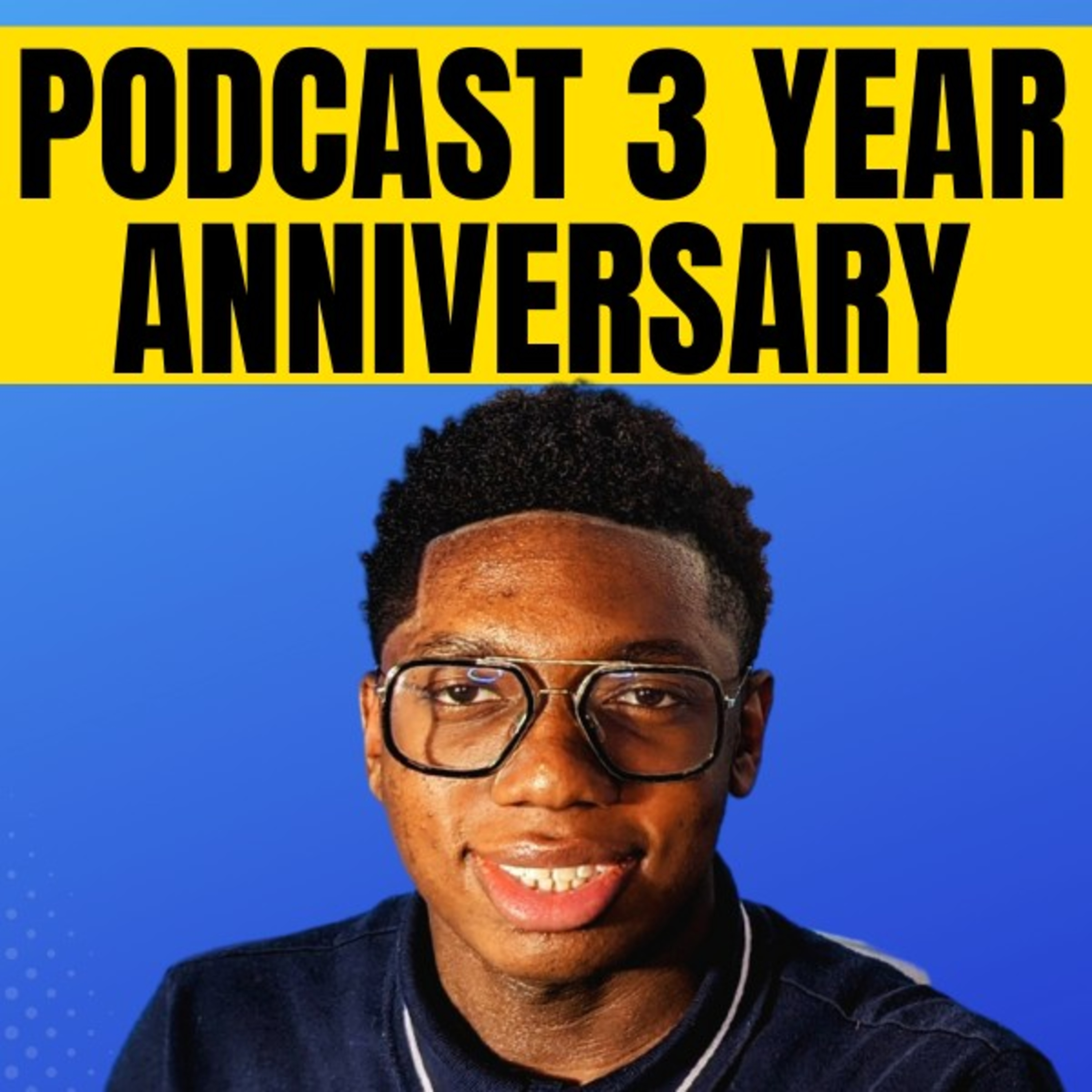 Happy Belated Birthday to My Podcast ! (3 Year Anniversary Special) 🎉🎊 episode artwork