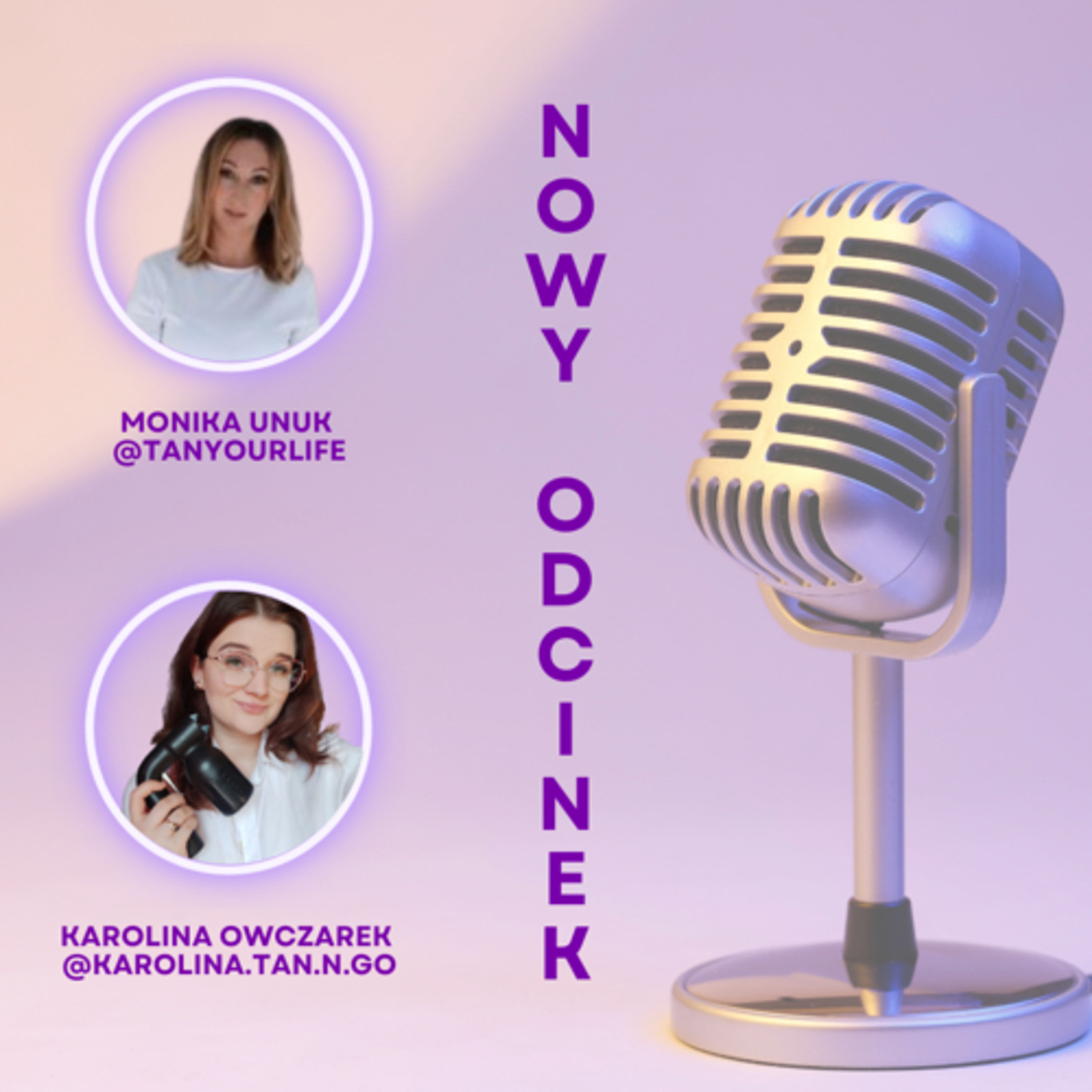 Podcasty Tan\'n\'Go - Opalanie Natryskowe bez tajemnic