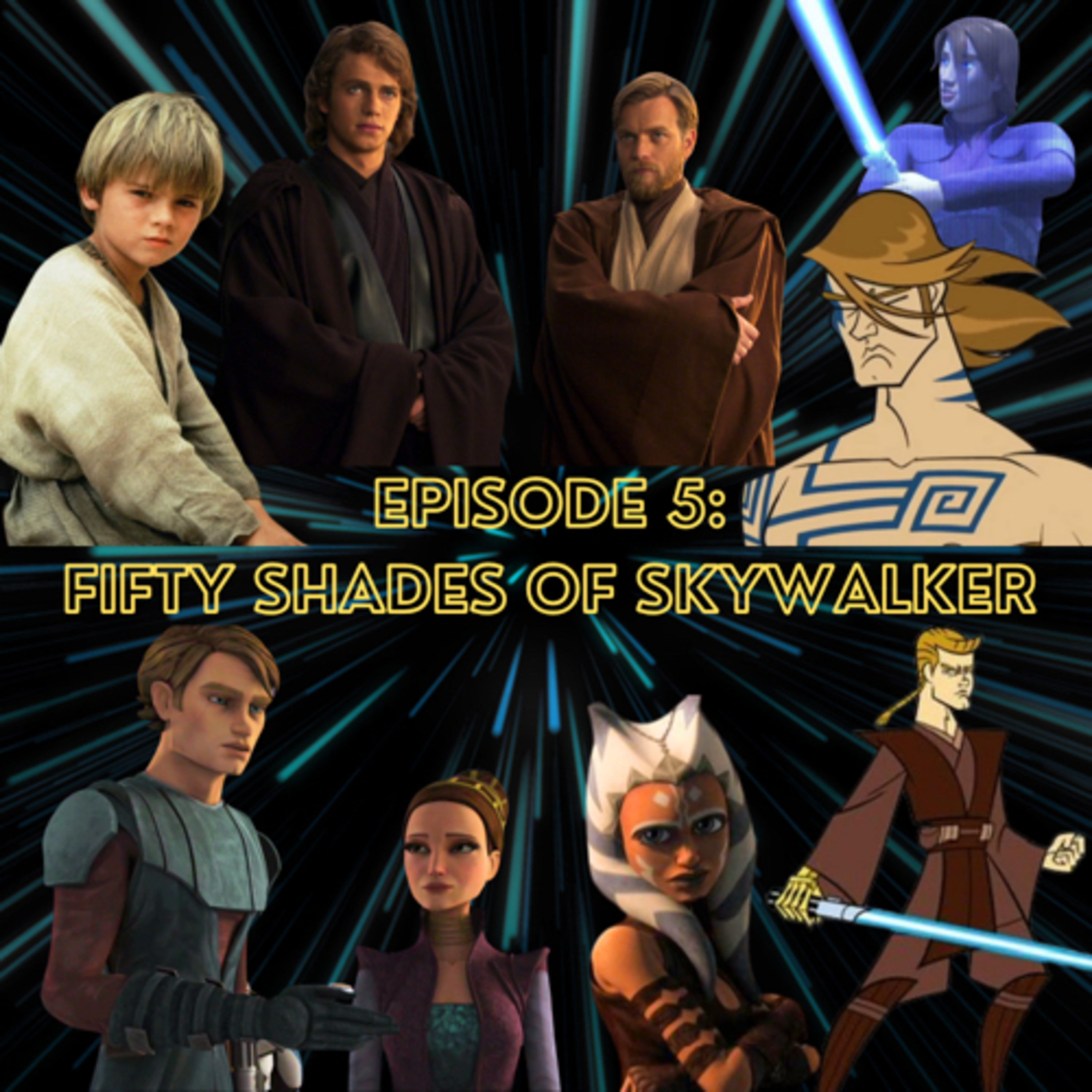 Episode 5 - Fifty Shades of Skywalker
