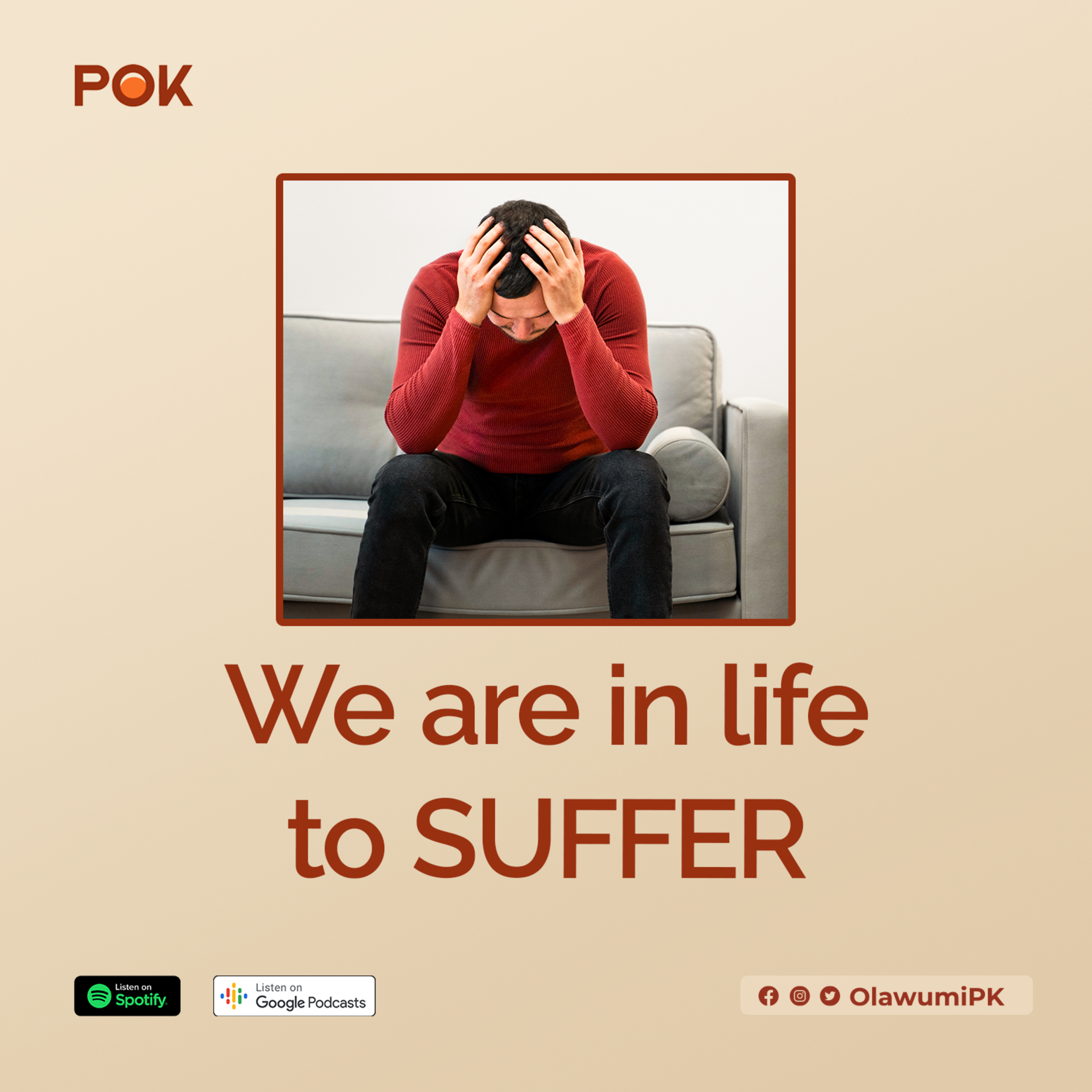 13. We Are In Life To Suffer  episode artwork
