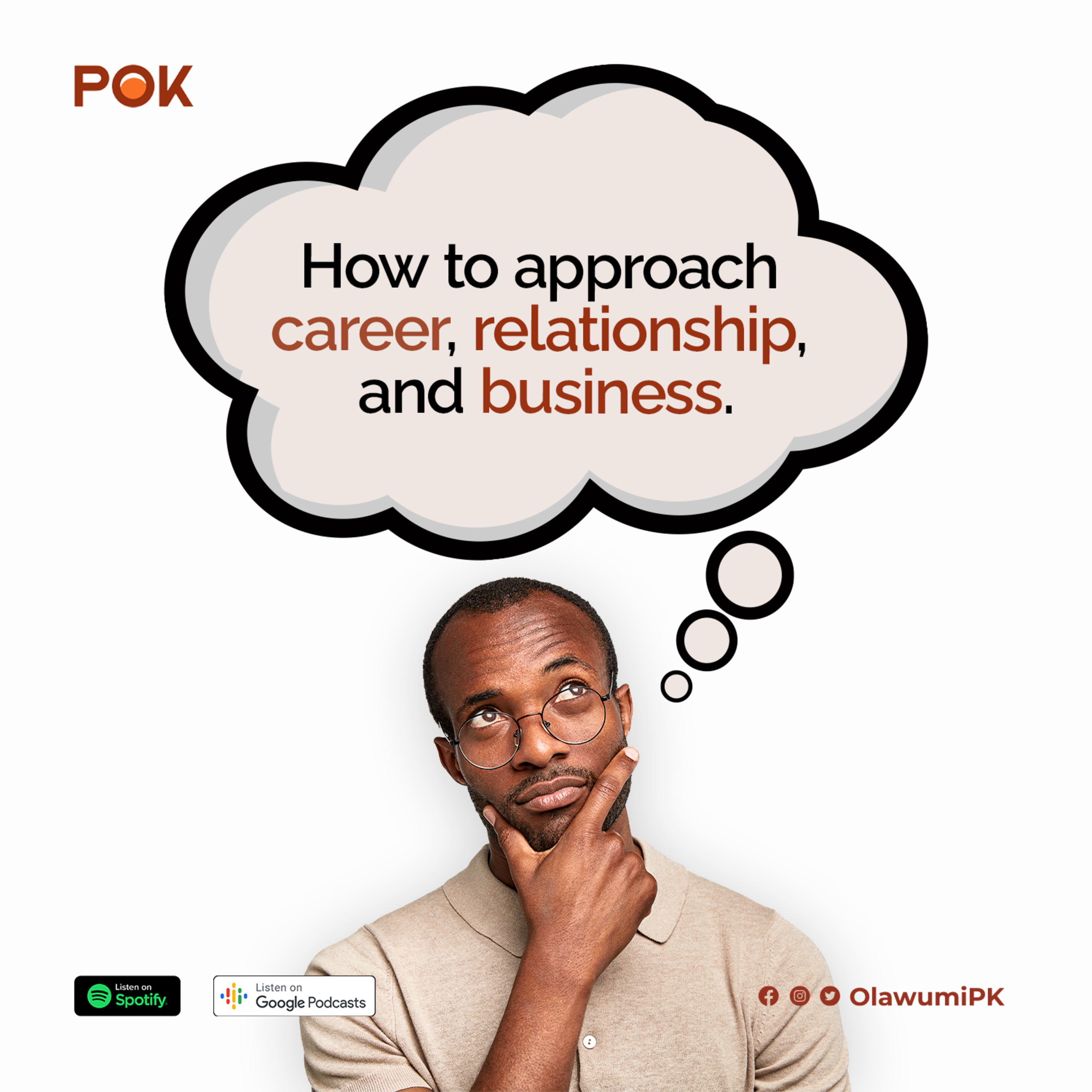 25. How To Approach Career, Relationship, & Business episode artwork