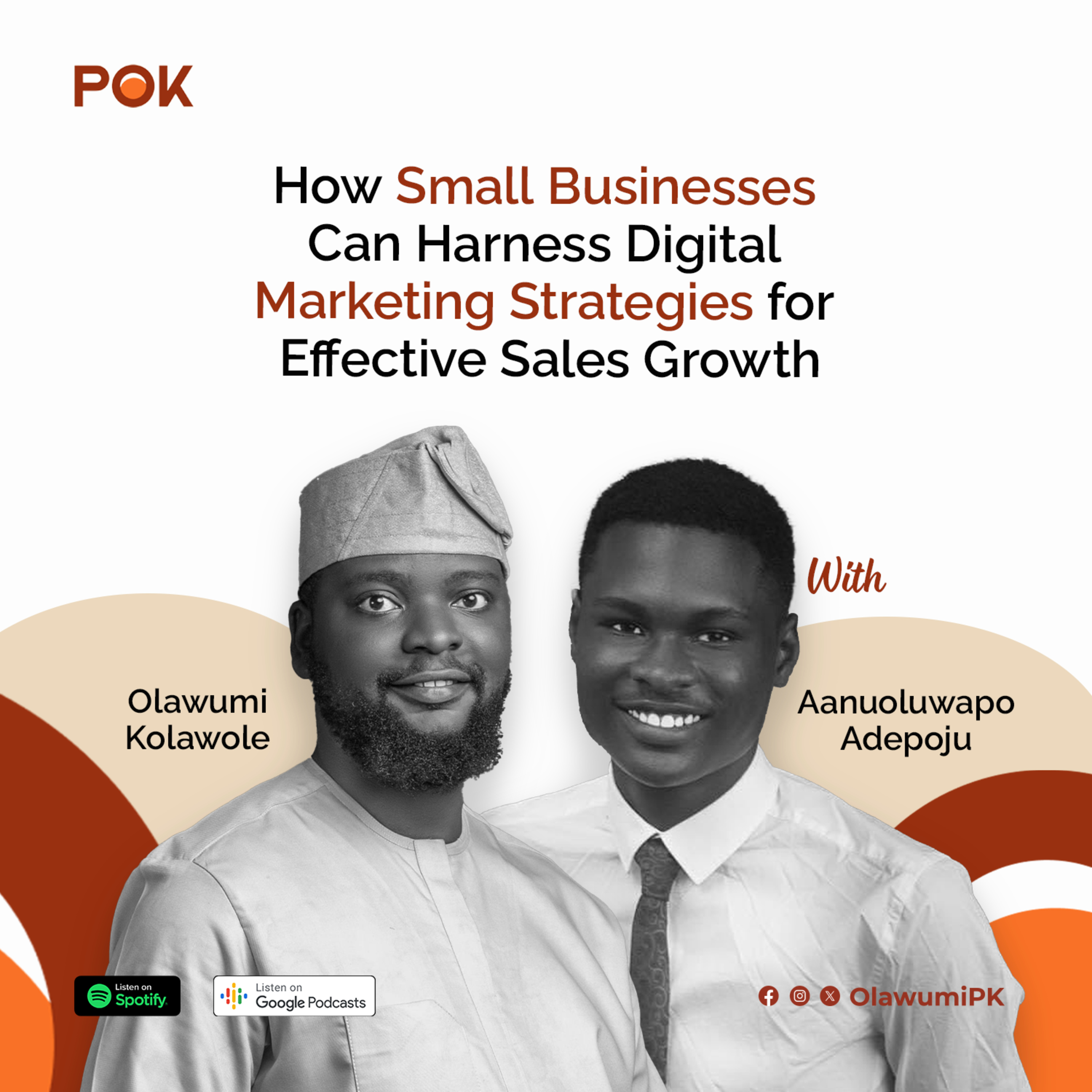 37. How Small Businesses Can Harness Digital Marketing Strategies for Effective Sales Growth - Anuoluwapo Adepoju episode artwork