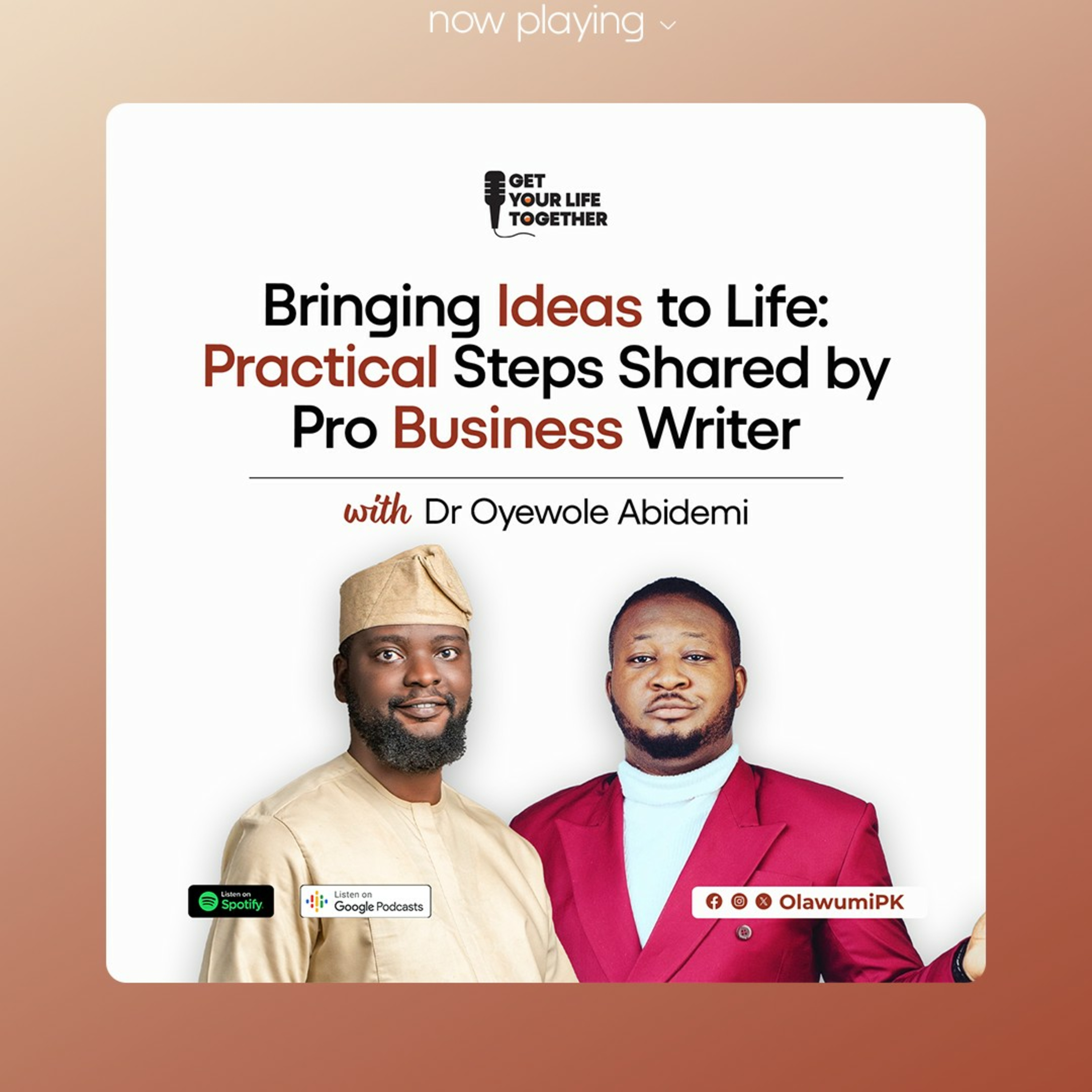 58. Bringing Ideas to Life: Practical Steps Shared by Pro Business Writer - Dr Oyewole Abidemi episode artwork
