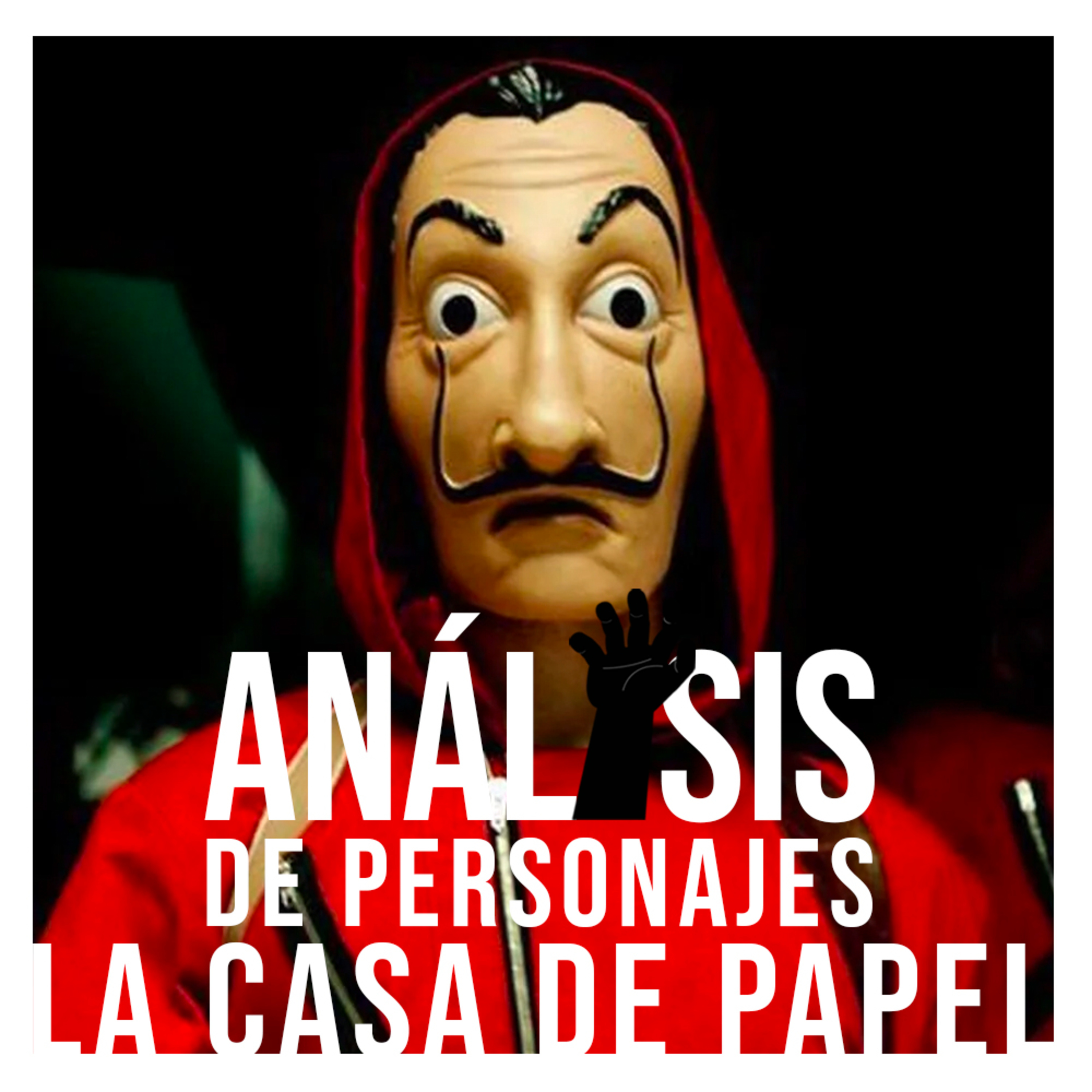 1.5 - Análisis de personajes de LA CASA DE PAPEL episode artwork