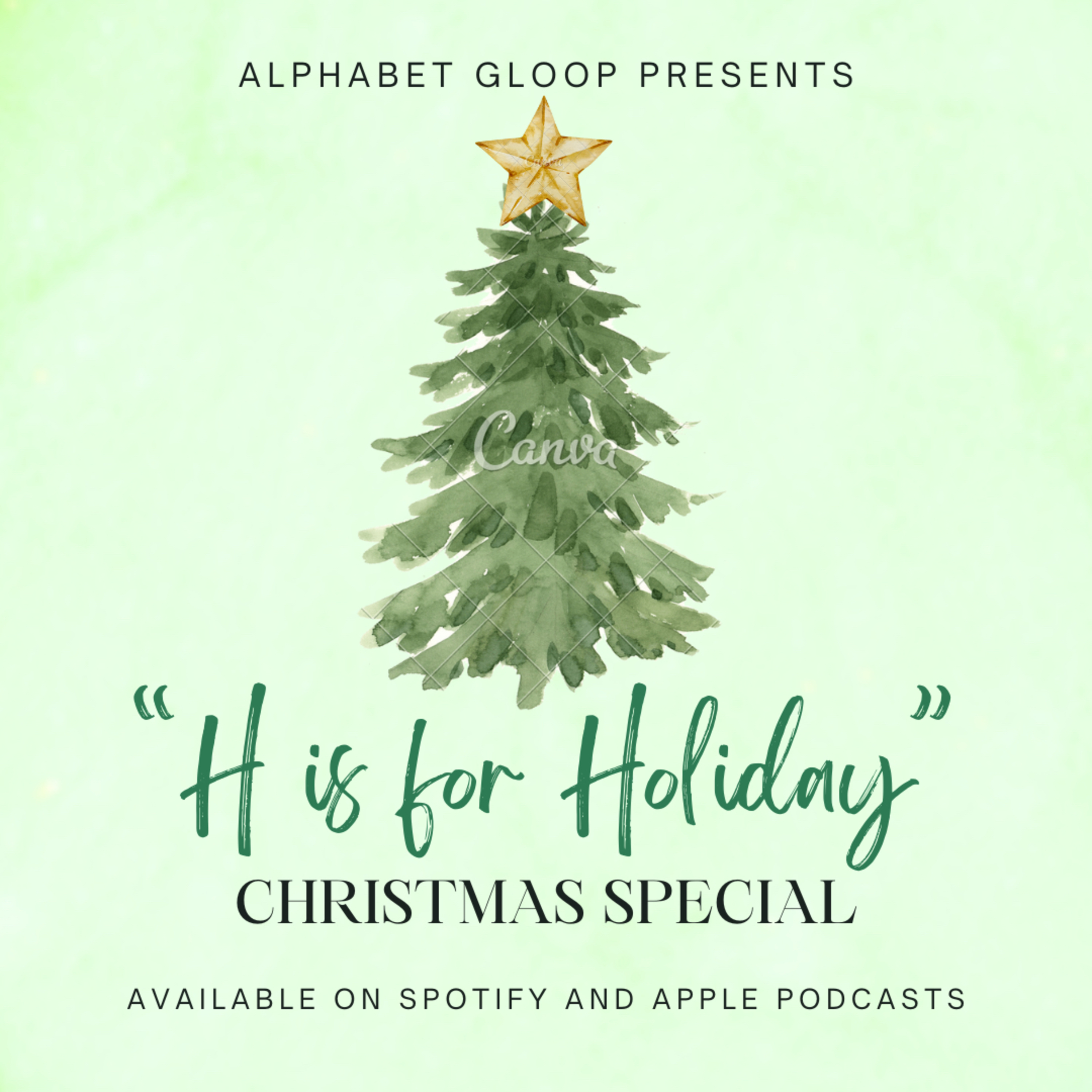 H is for Holiday🎄(THE HOLLY AND JOLLY ALPHABET GLOOP SPECIAL) episode artwork