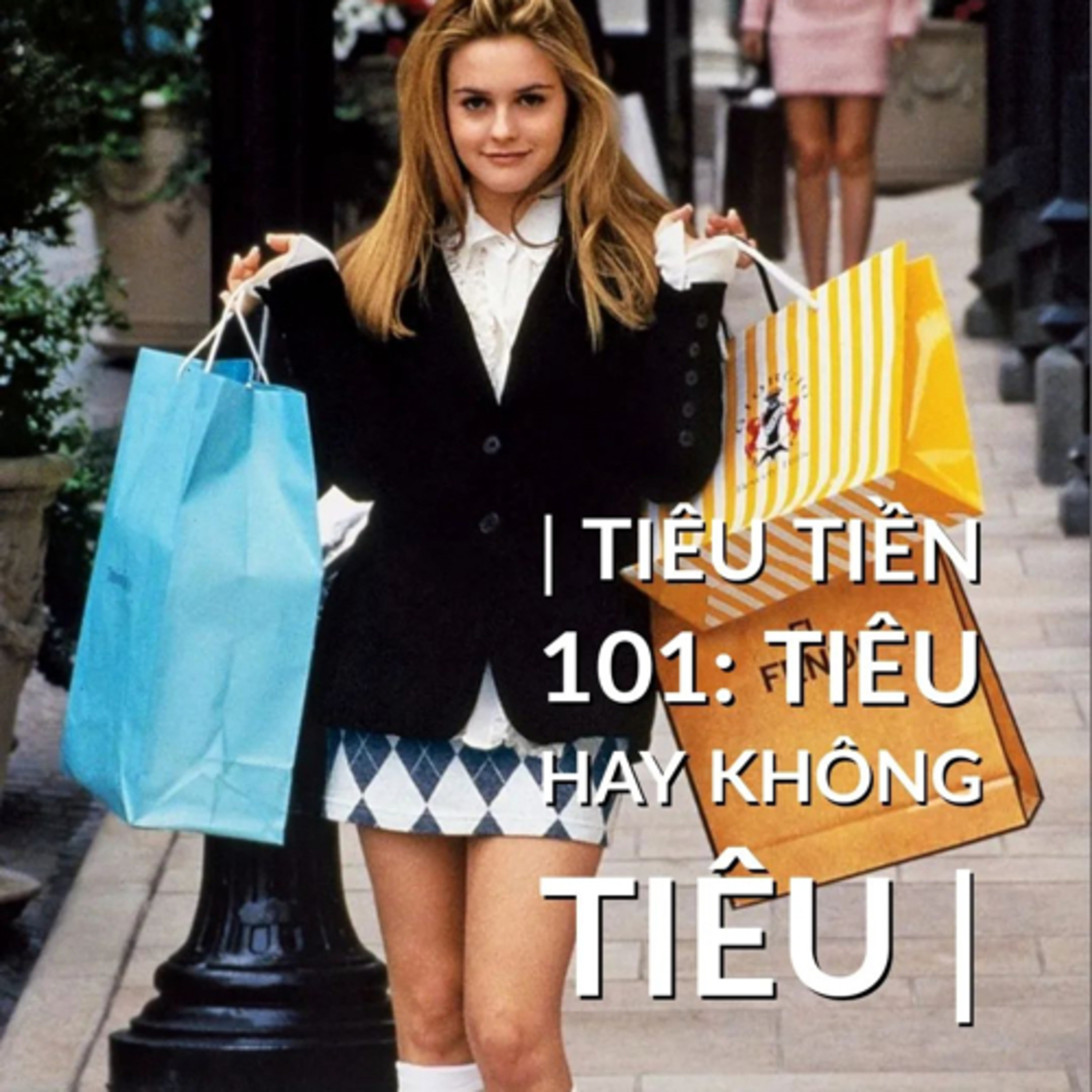 Tiêu tiền 101: Tiêu hay không tiêu? episode artwork