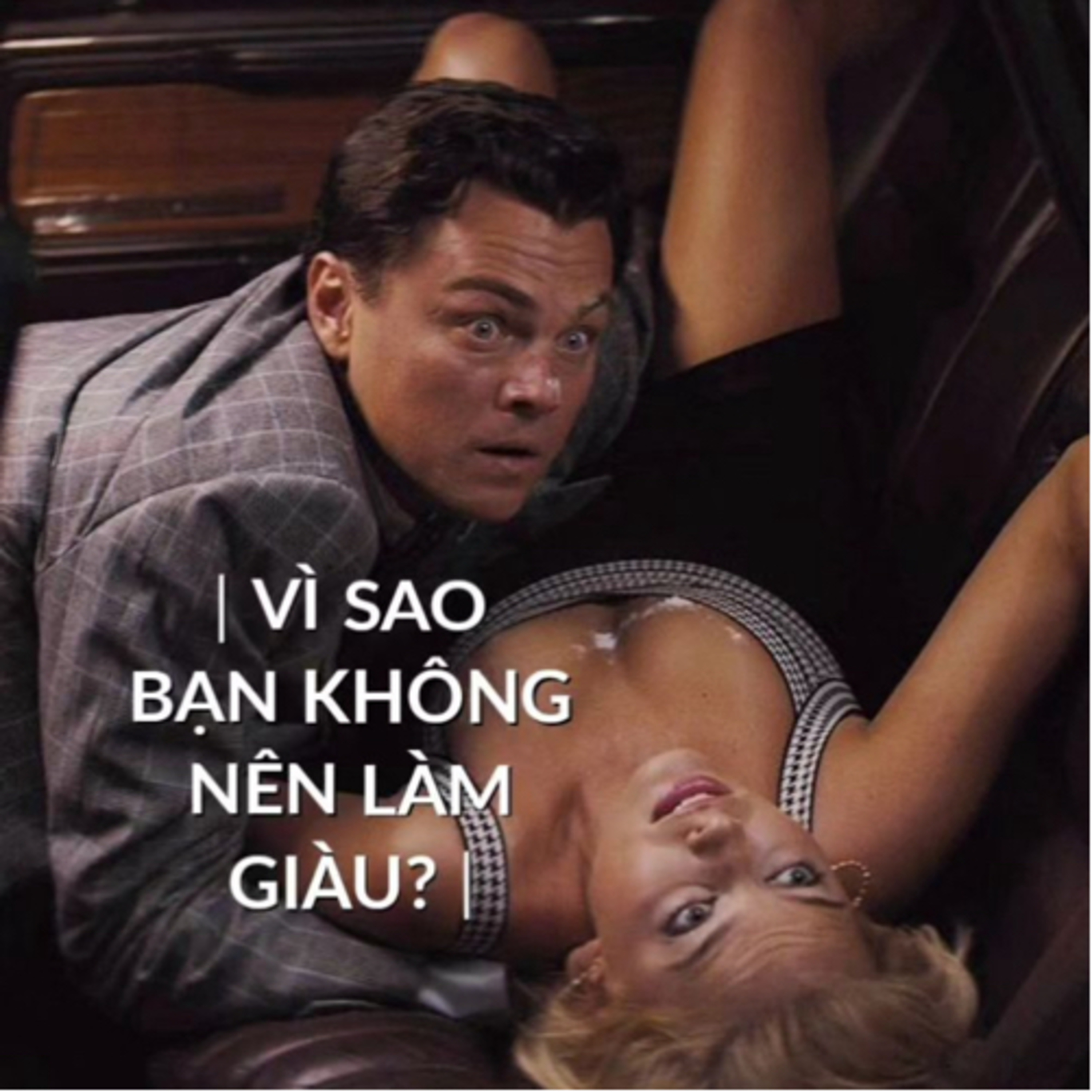 Vì sao bạn không nên làm giàu? episode artwork