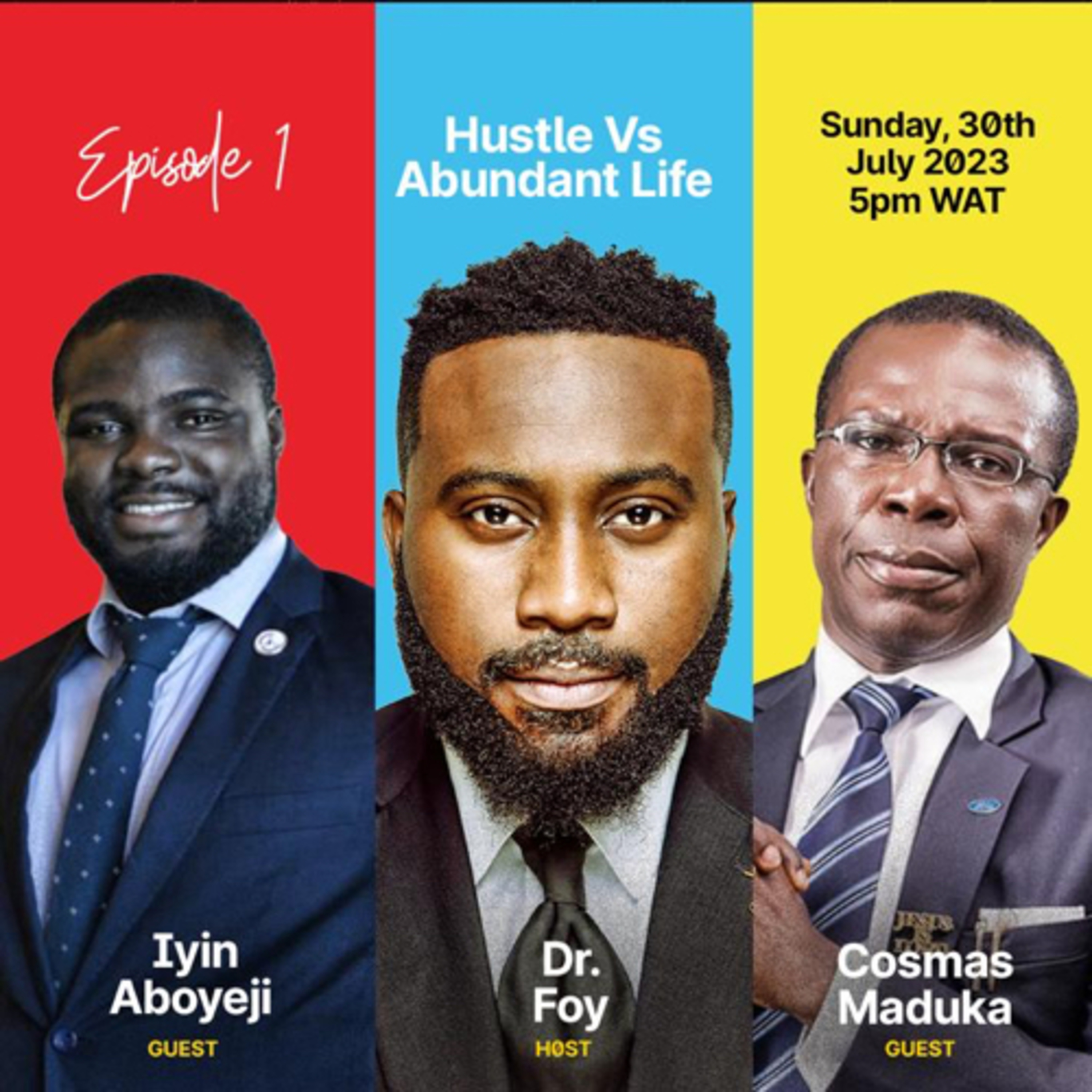 Thefullcurrentlife S1Ep1 : Coscharis and Iyin abodeji, Hustlers Vs Abundant life episode artwork