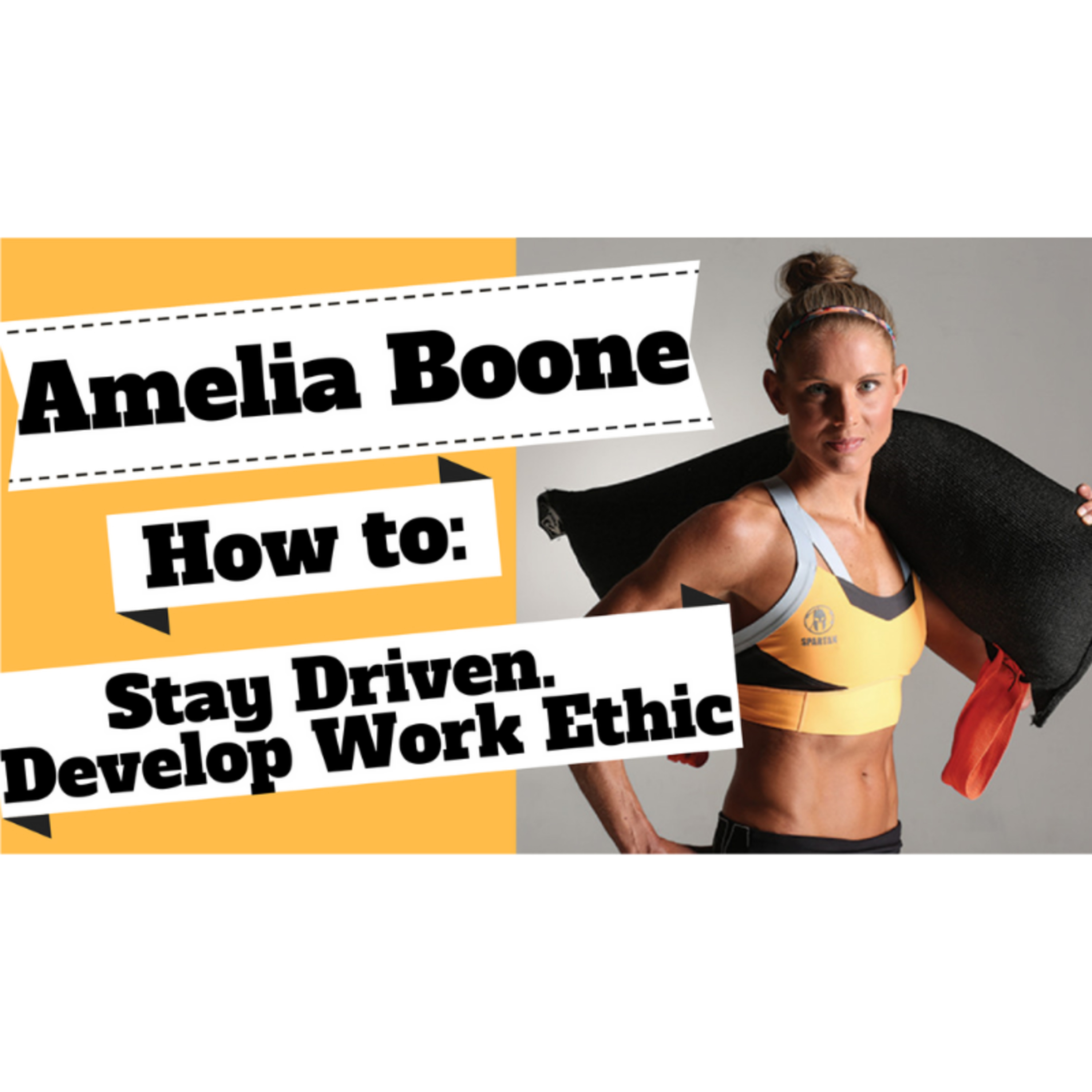 Amelia Boone - Success Is a Habit. How to Be Driven & Develop Work Ethic.