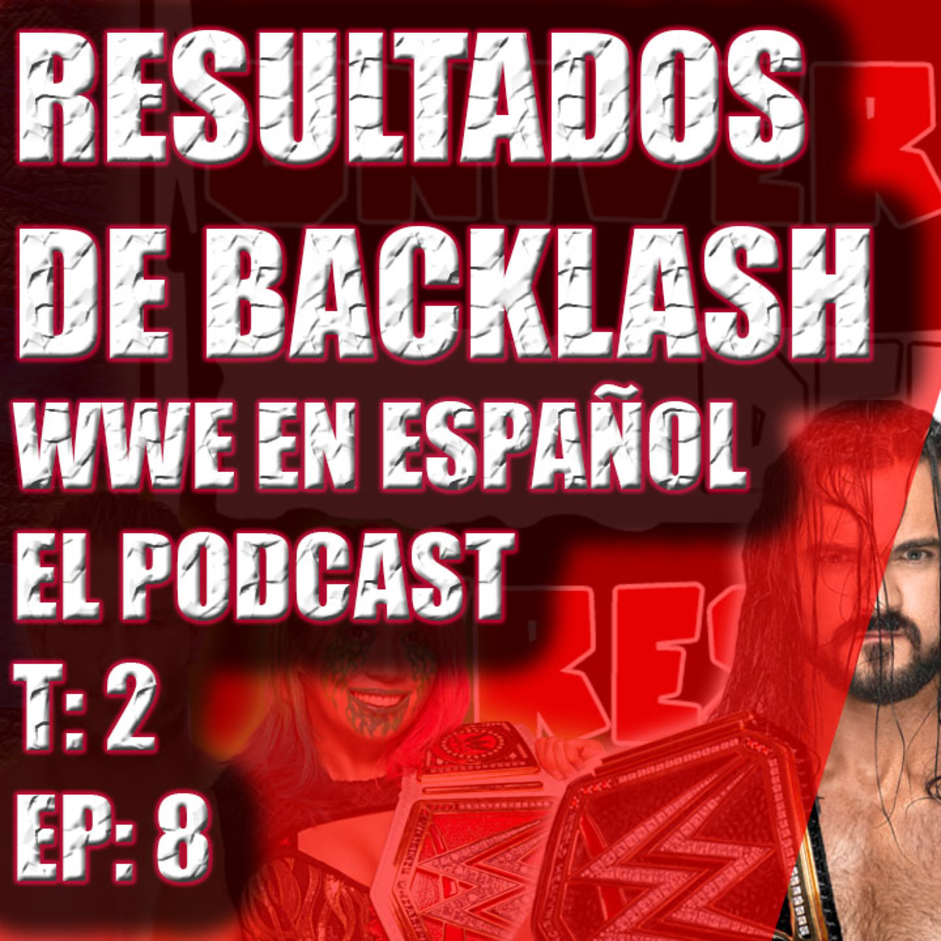 WWE EN ESPAÑOL - EL PODCAST
