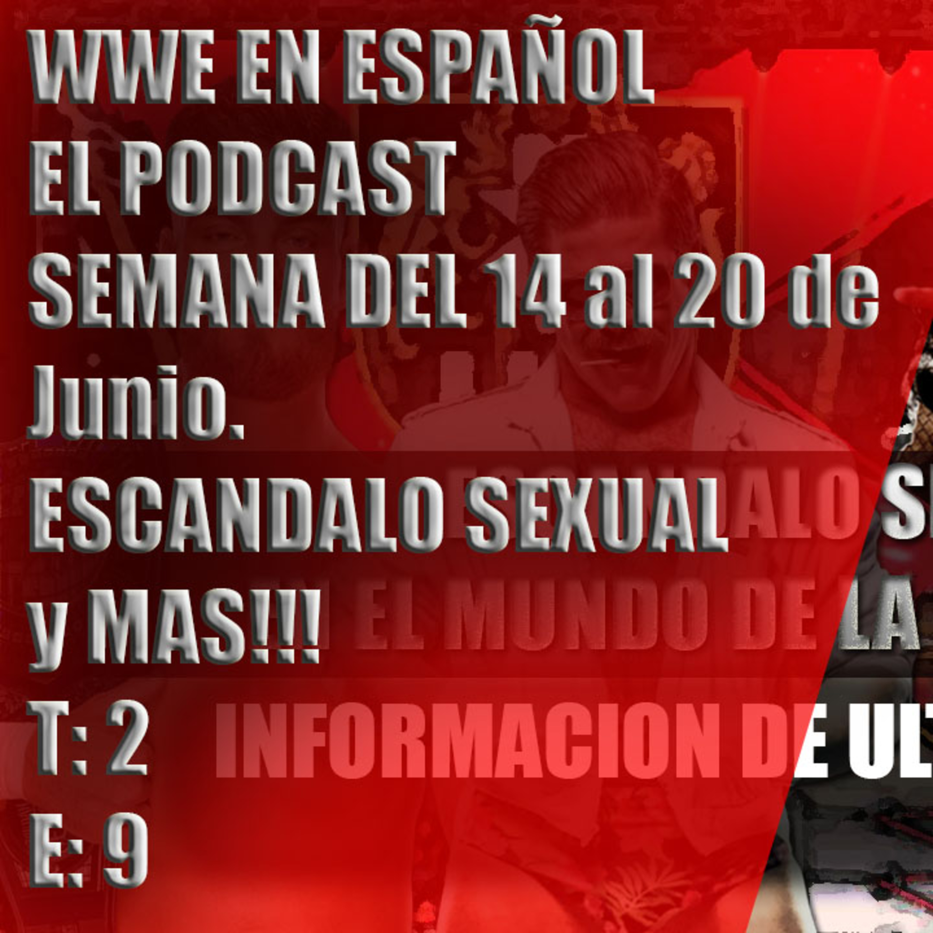 WWE EN ESPAÑOL - EL PODCAST