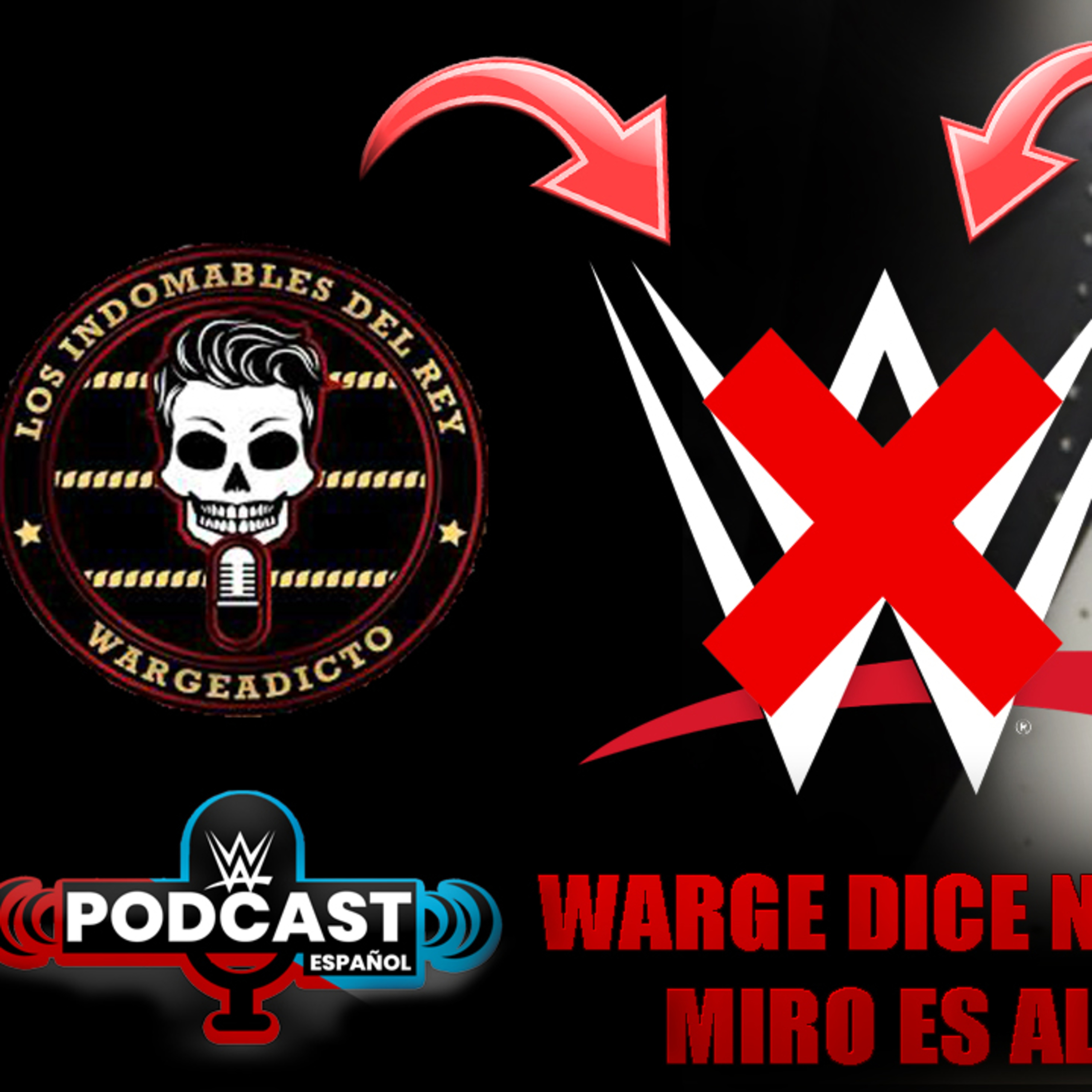 WWE EN ESPAÑOL - EL PODCAST