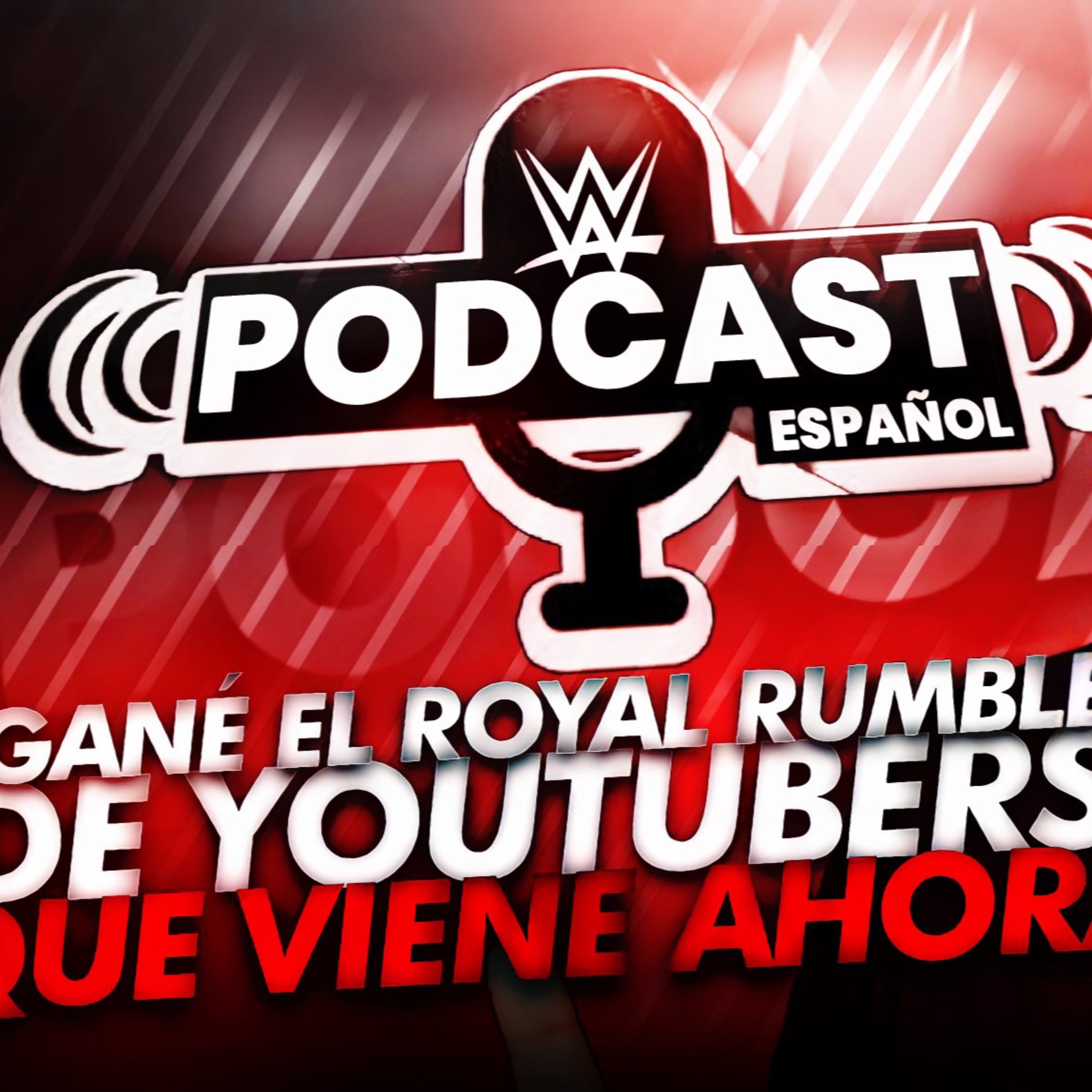 WWE EN ESPAÑOL - EL PODCAST