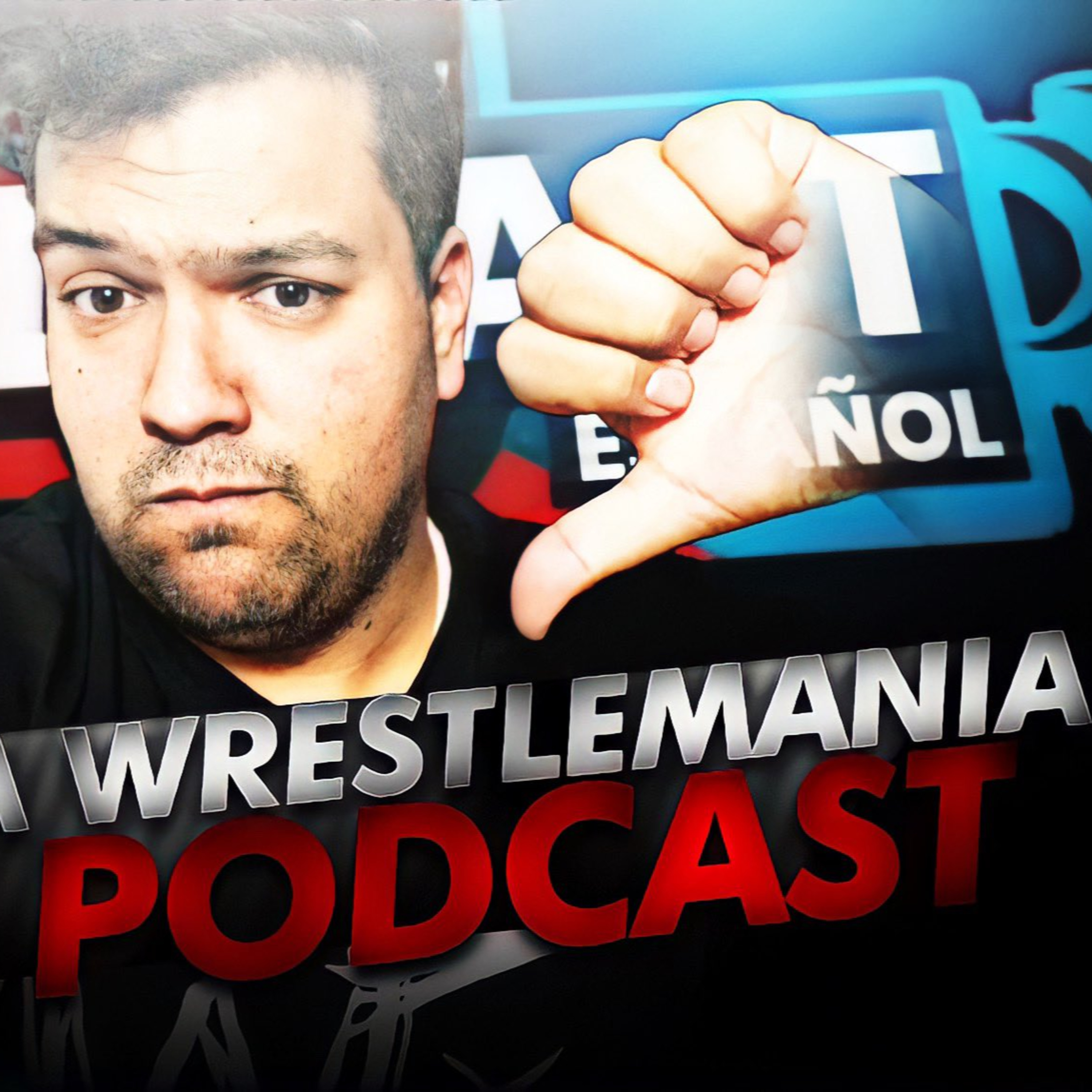 WWE EN ESPAÑOL - EL PODCAST