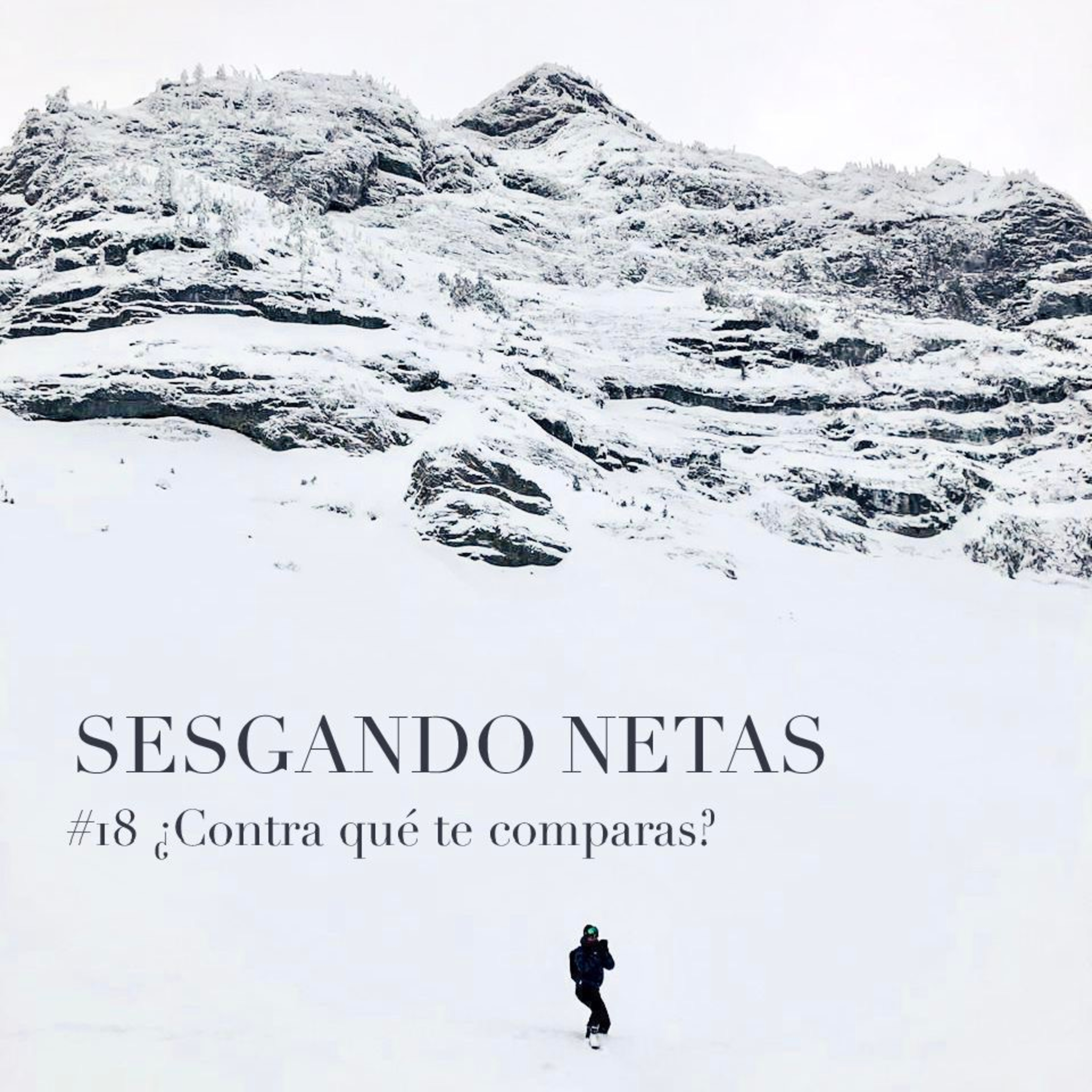  18. ¿Contra qué te comparas? episode artwork