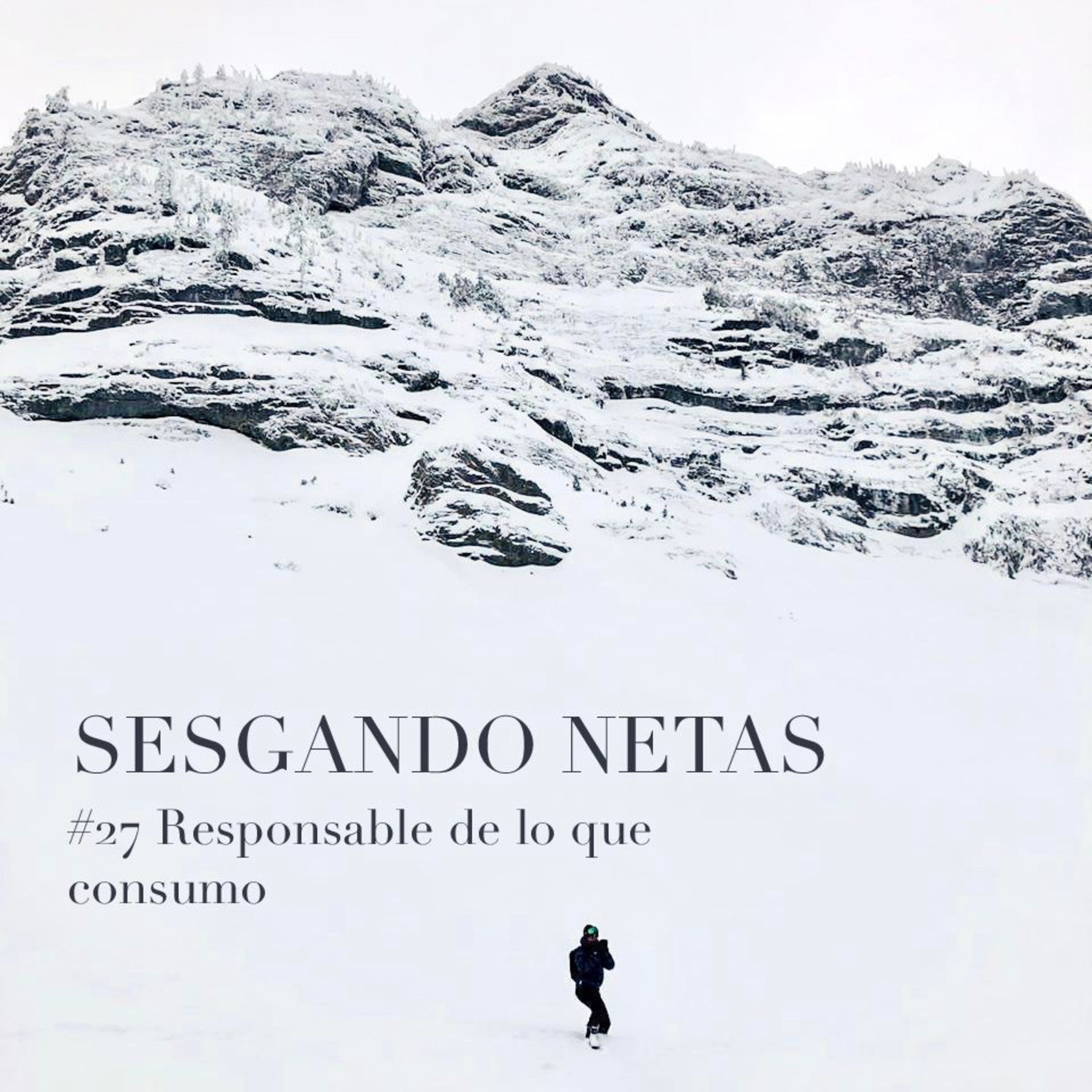 27. Responsable de lo que consumo  episode artwork