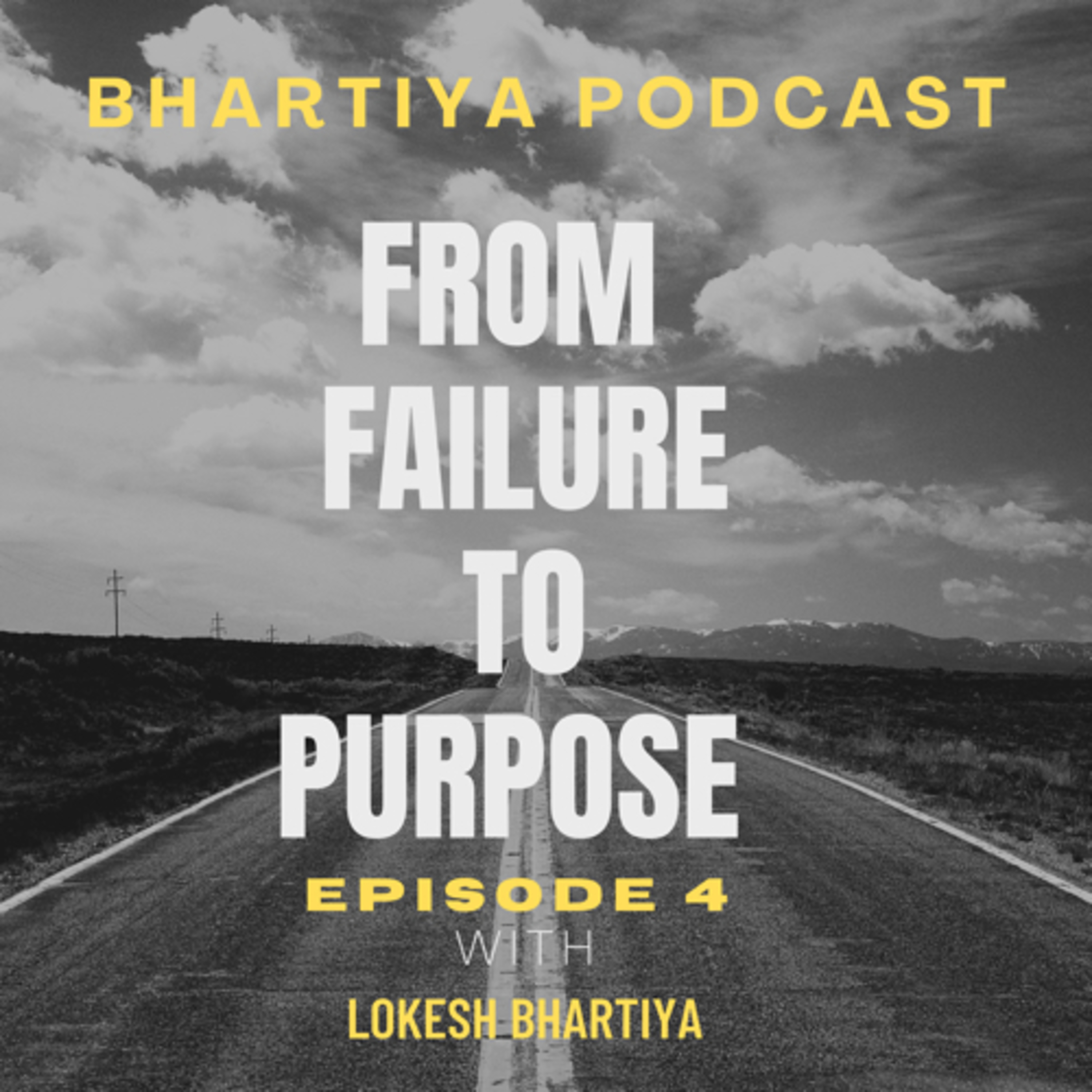 From Failure to Purpose - How one small thing can change the course of your future.. Part 3 episode artwork