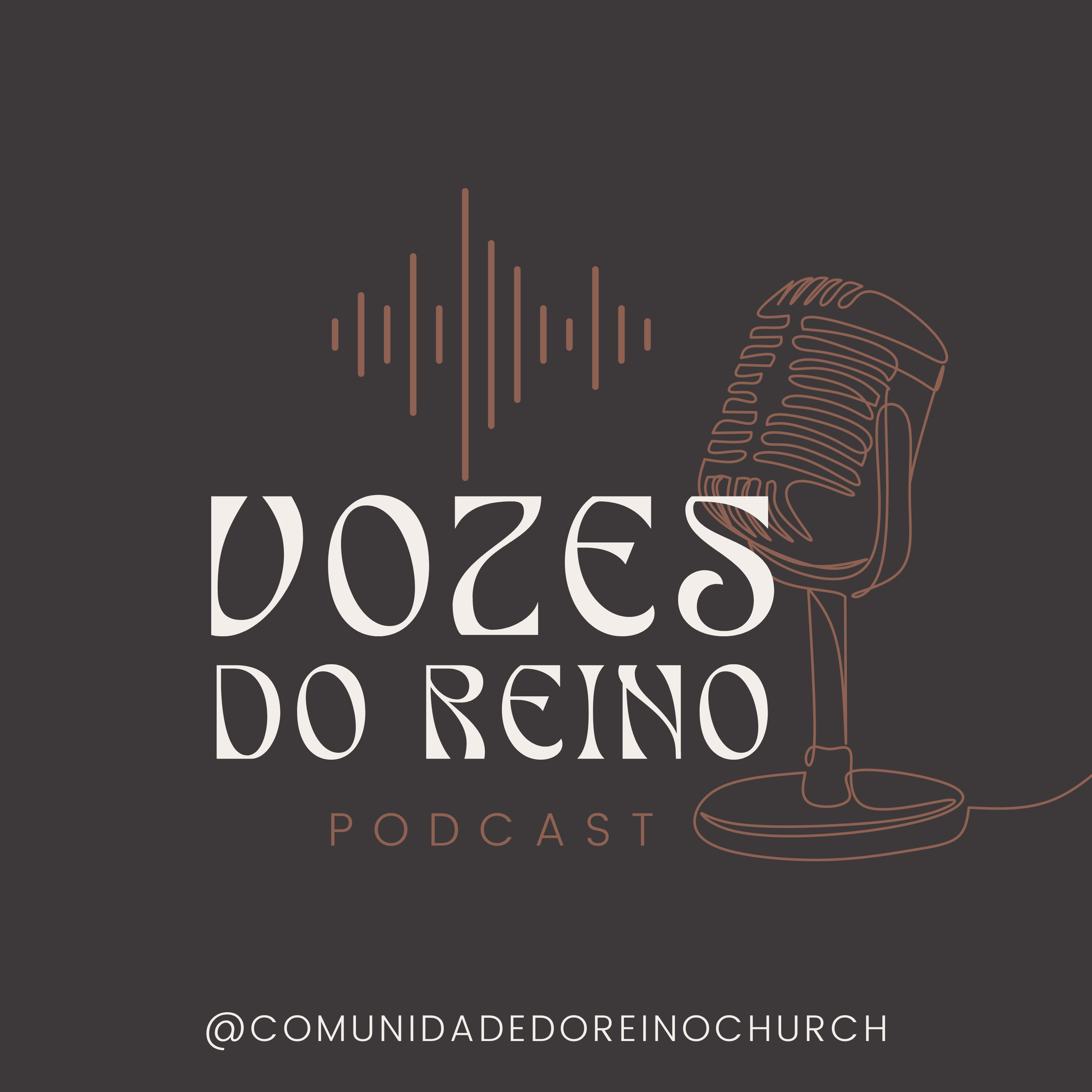 PODCAST: Vozes do Reino EP 03 episode artwork