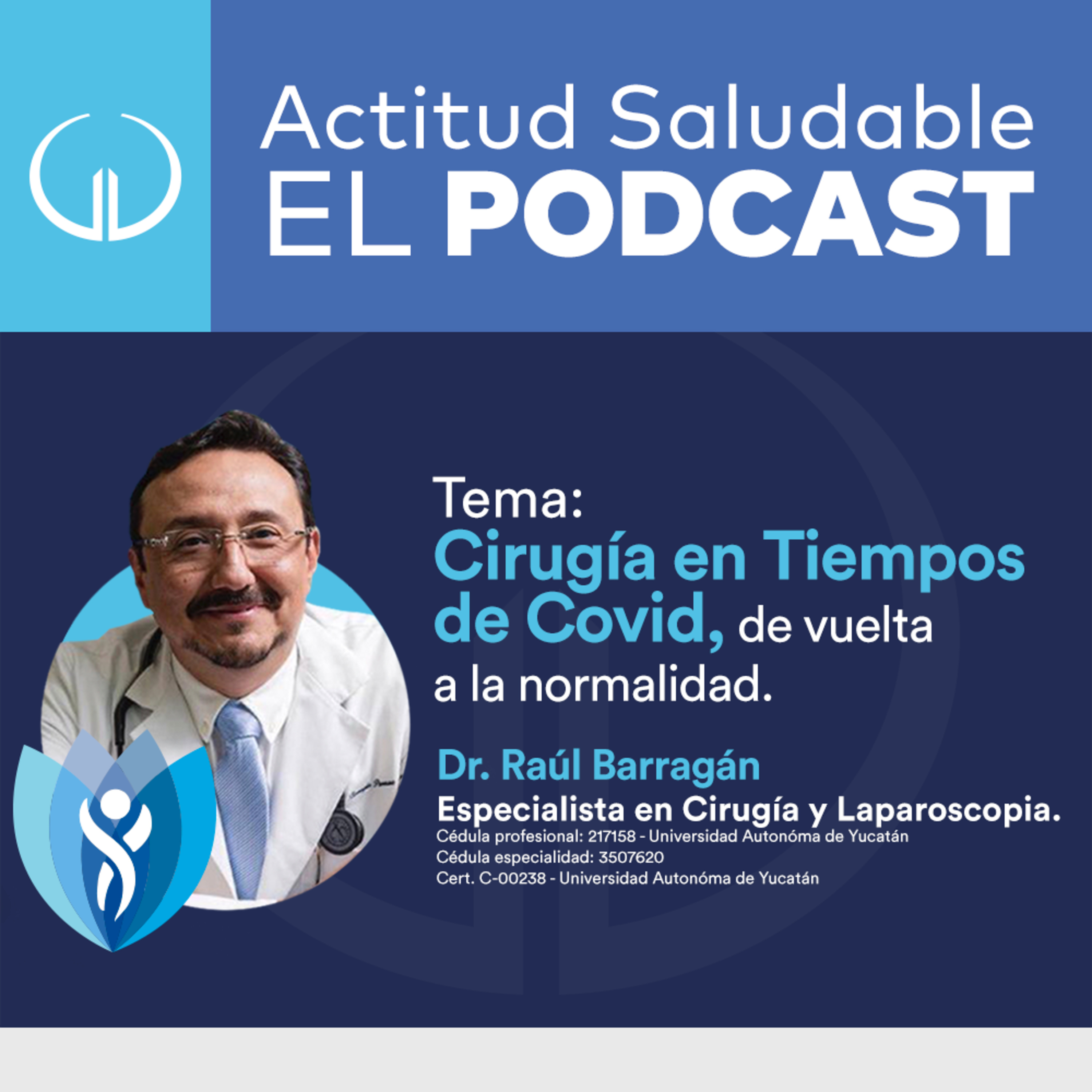 Cirugía y COVID 19 ¿Cómo será la vuelta a la normalidad? | Hospital Galenia - E12 episode artwork