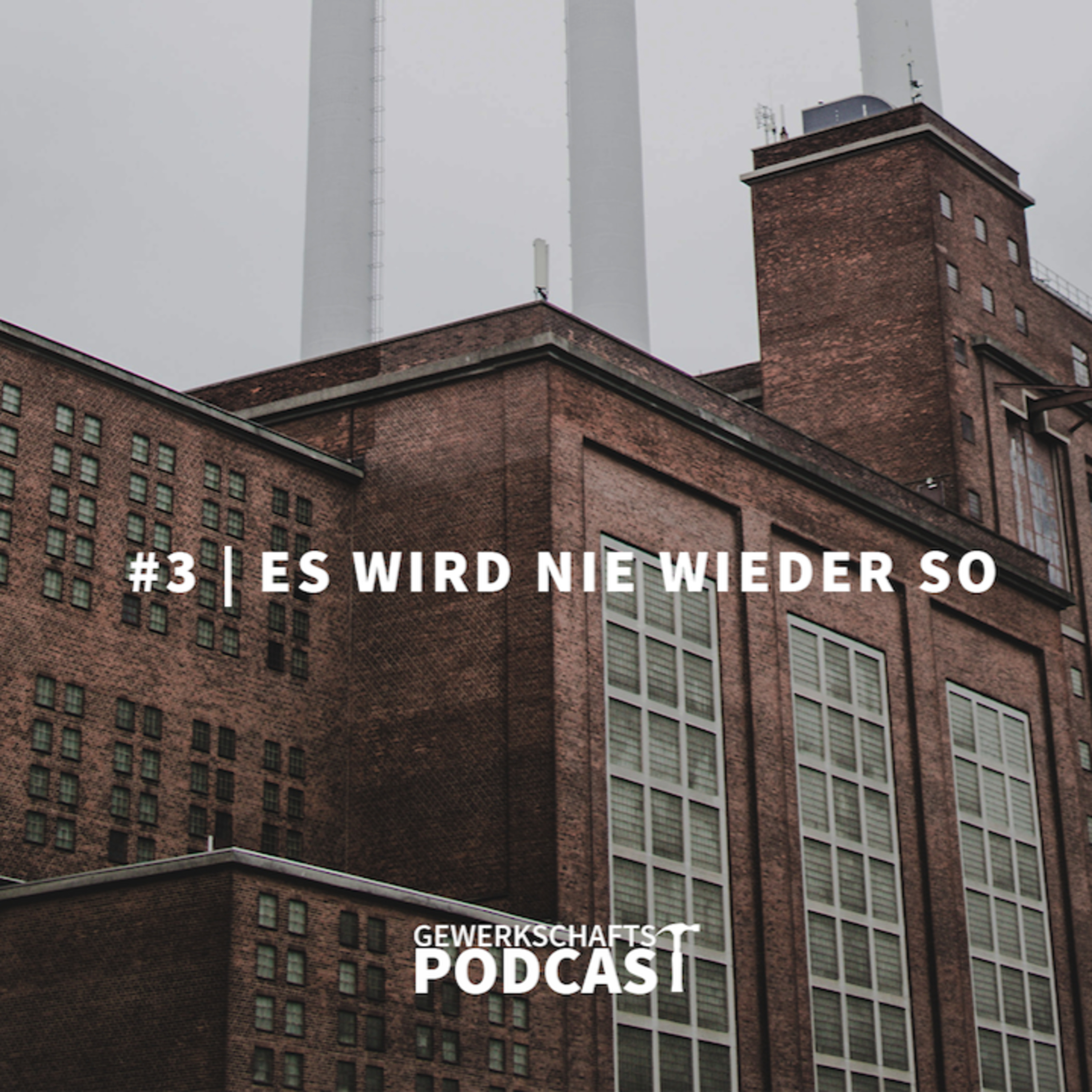 Der Gewerkschafts–Podcast