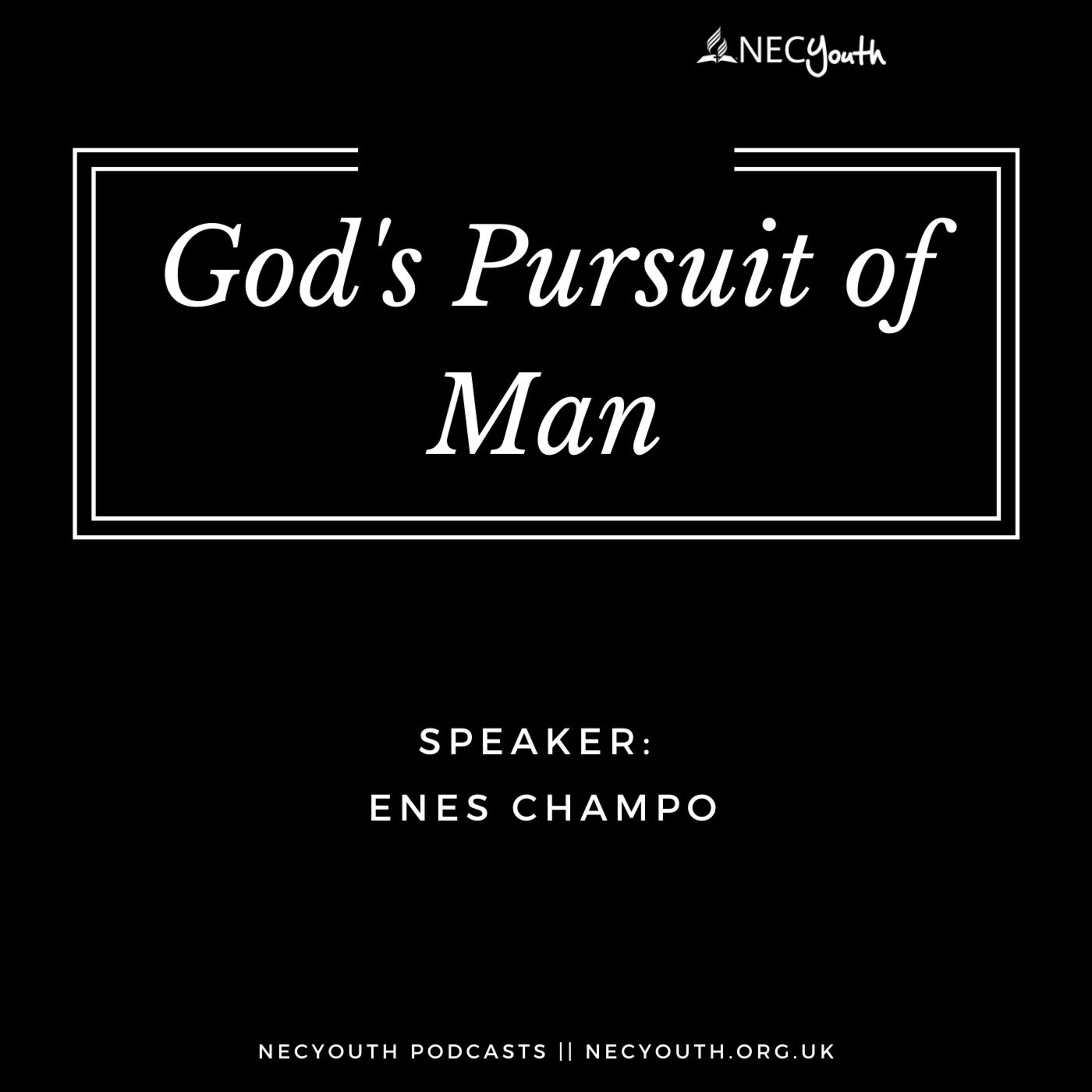 ‘God’s Pursuit of Man’ – Enes Champo episode artwork