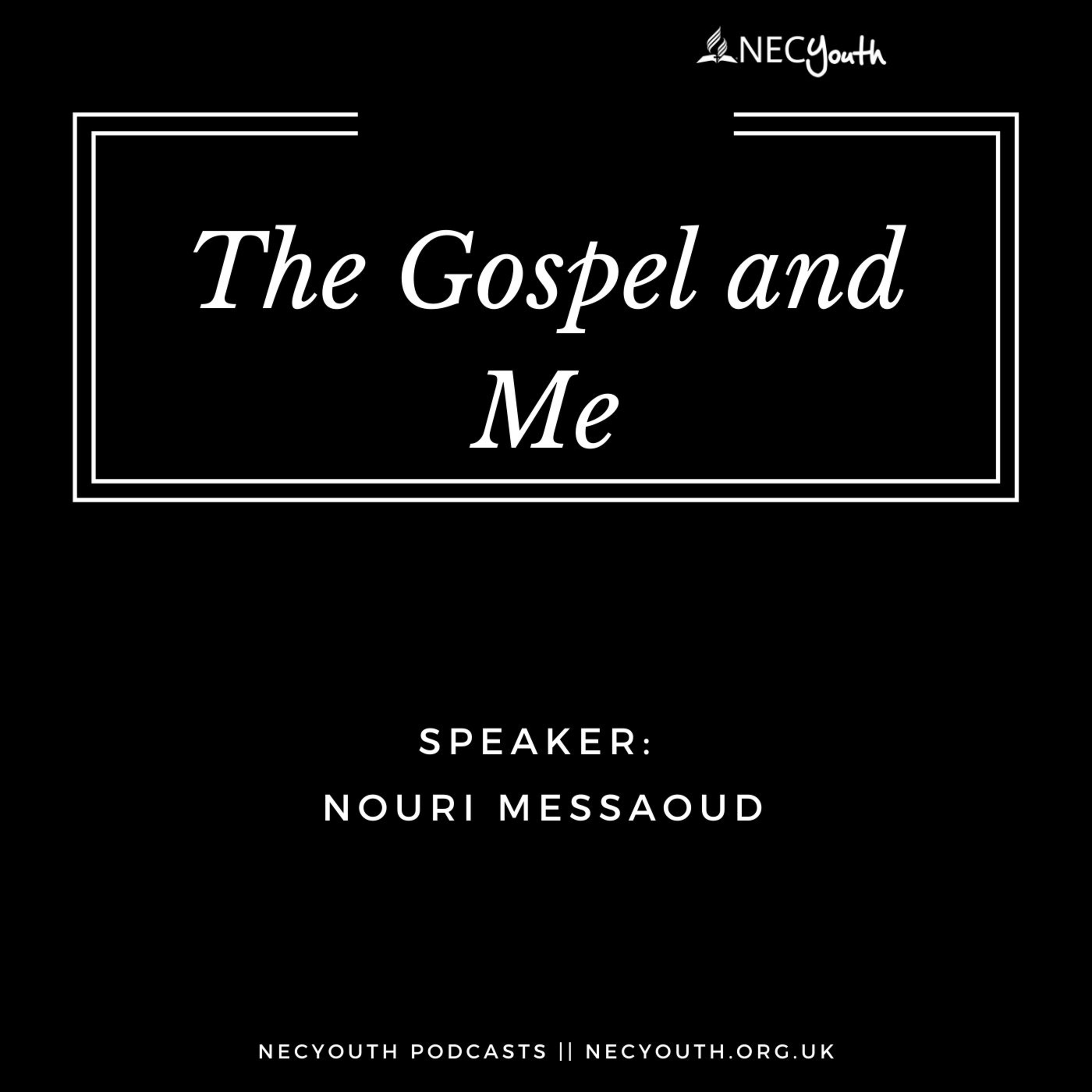 ‘The Gospel and Me’ - Nouri Messaoud episode artwork