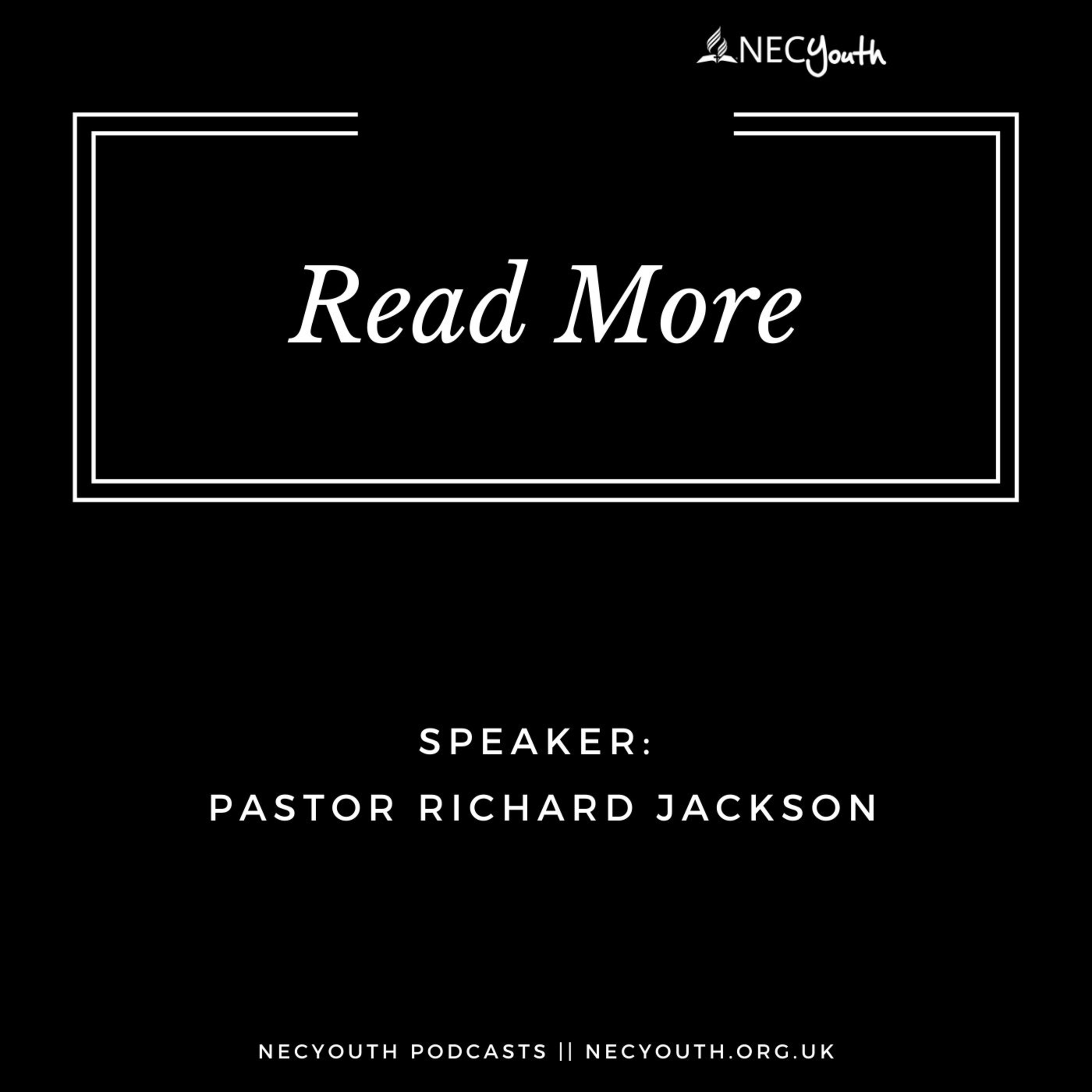 ‘Read More’ - Pastor Richard Jackson