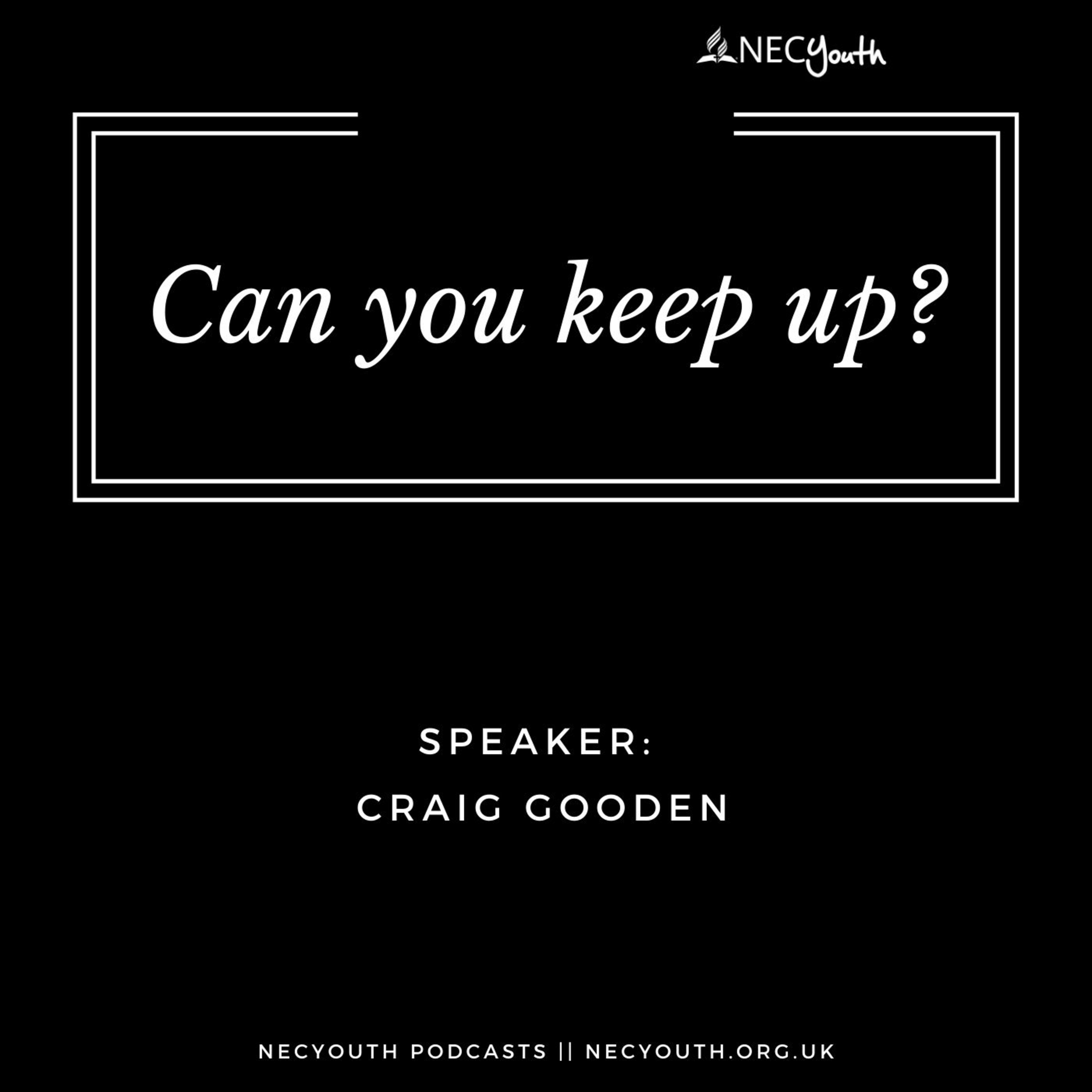 ‘Can you keep up?’ - Craig Gooden episode artwork