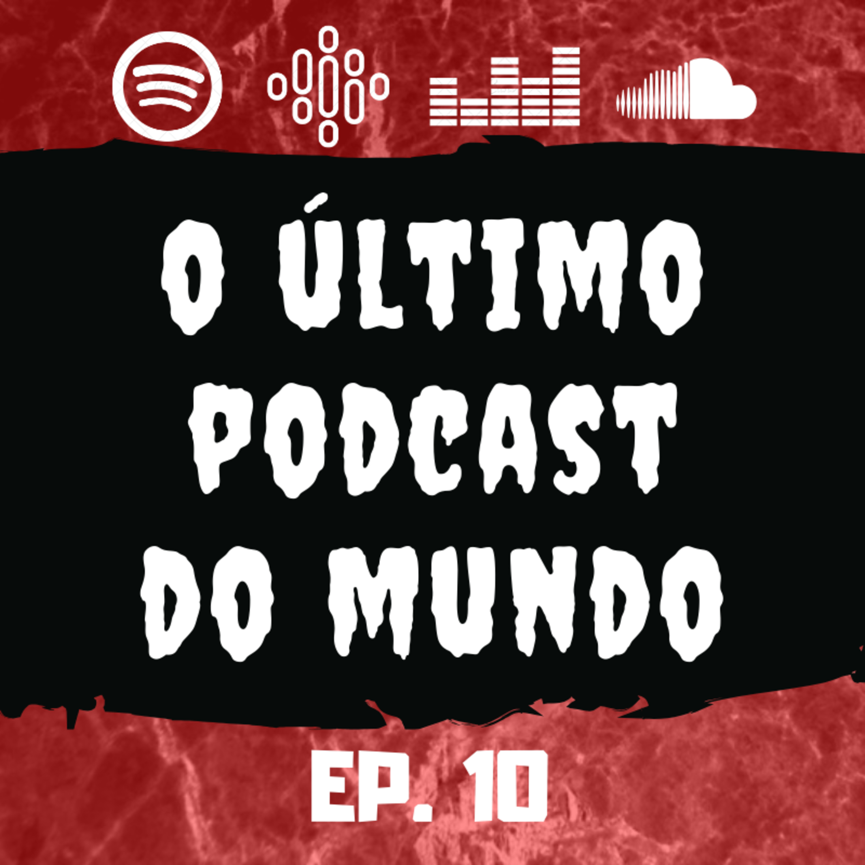 O Último Podcast do Mundo