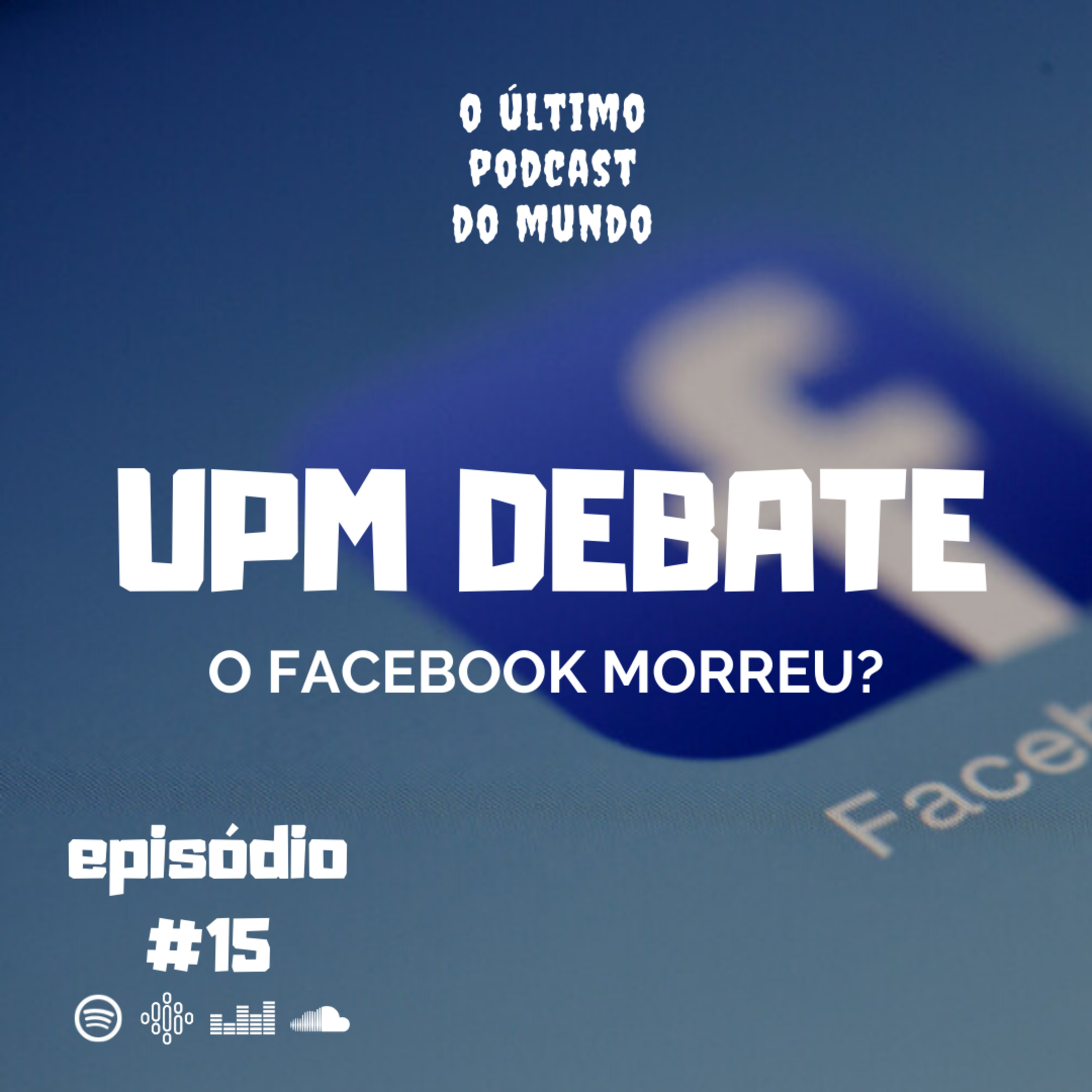 O Último Podcast do Mundo