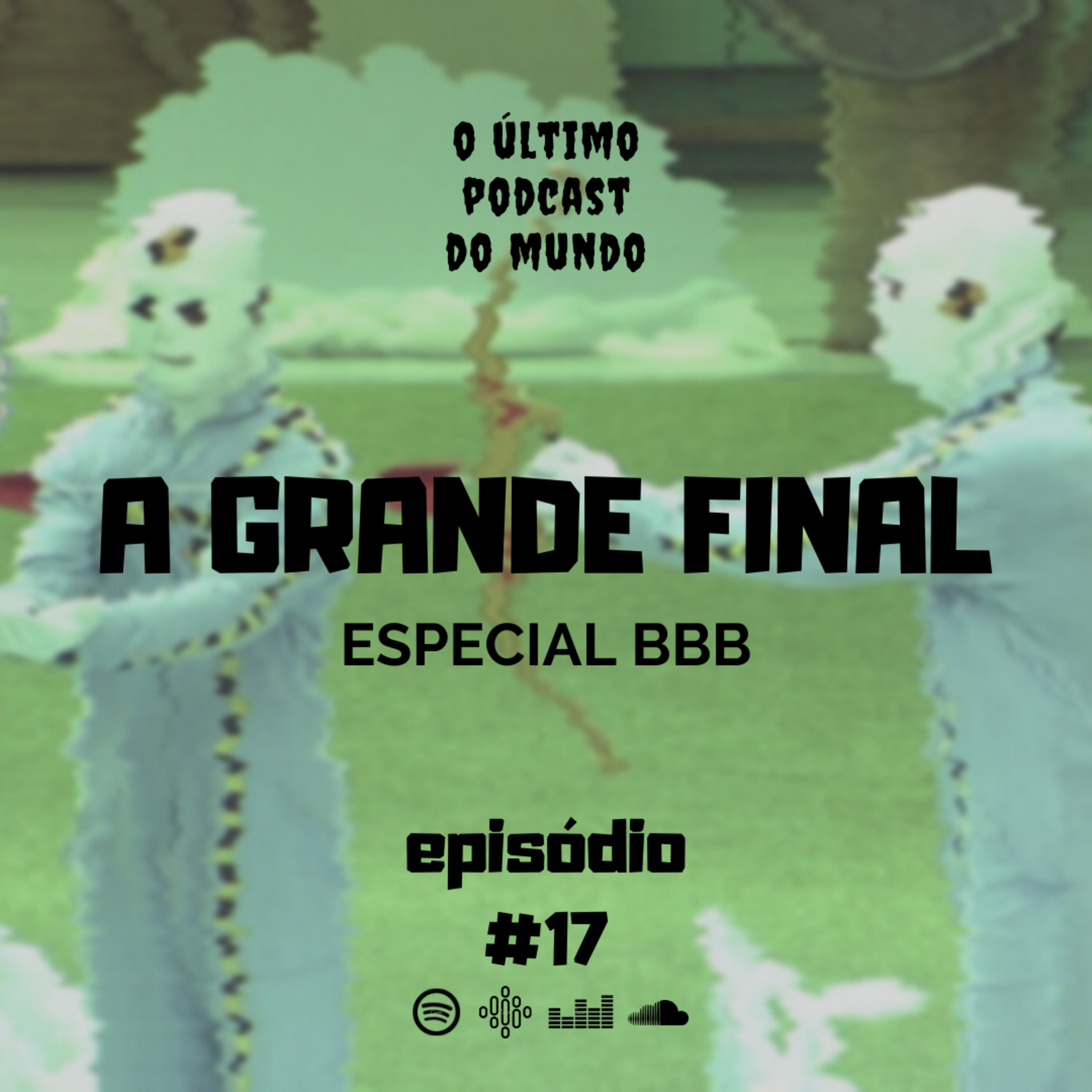 O Último Podcast do Mundo