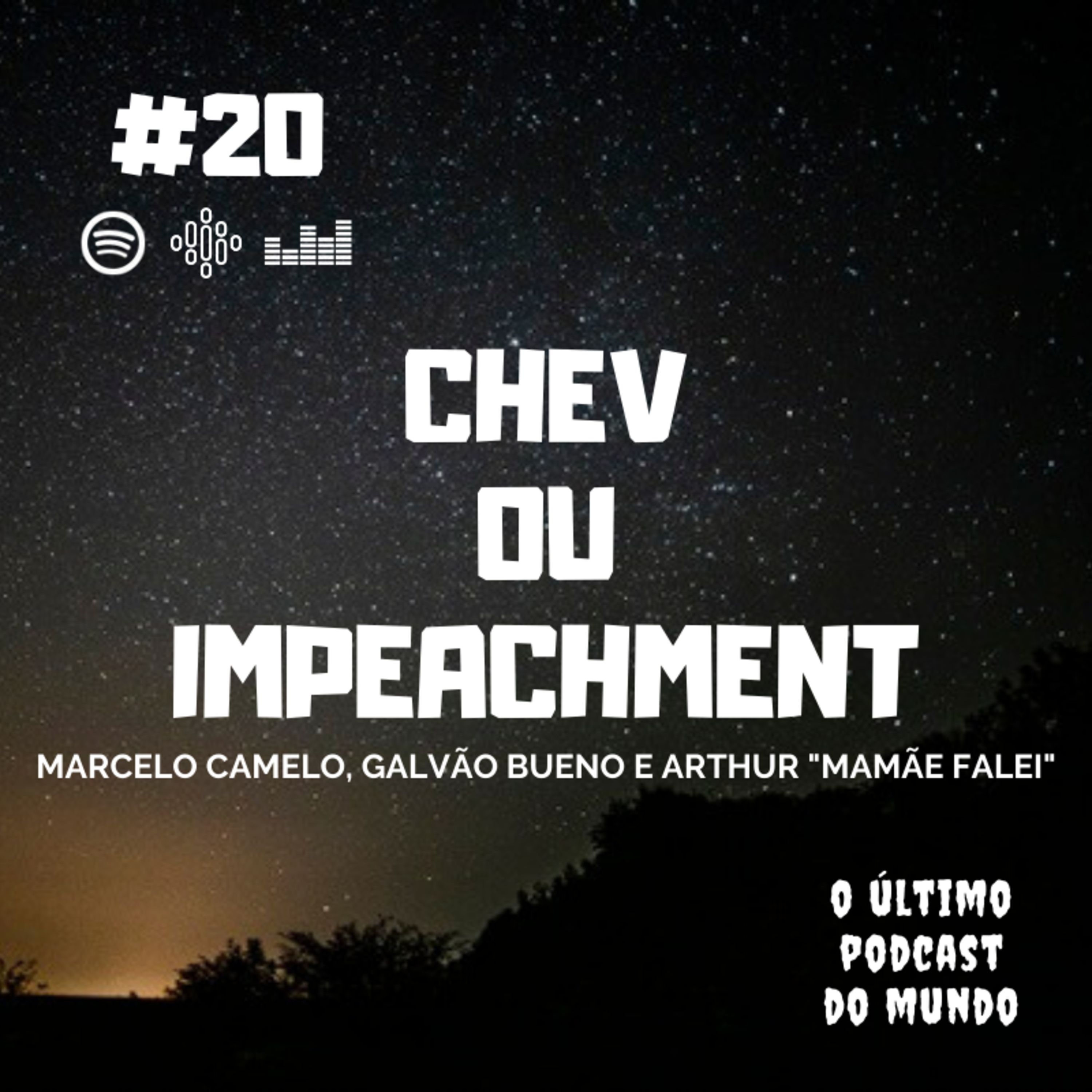 O Último Podcast do Mundo