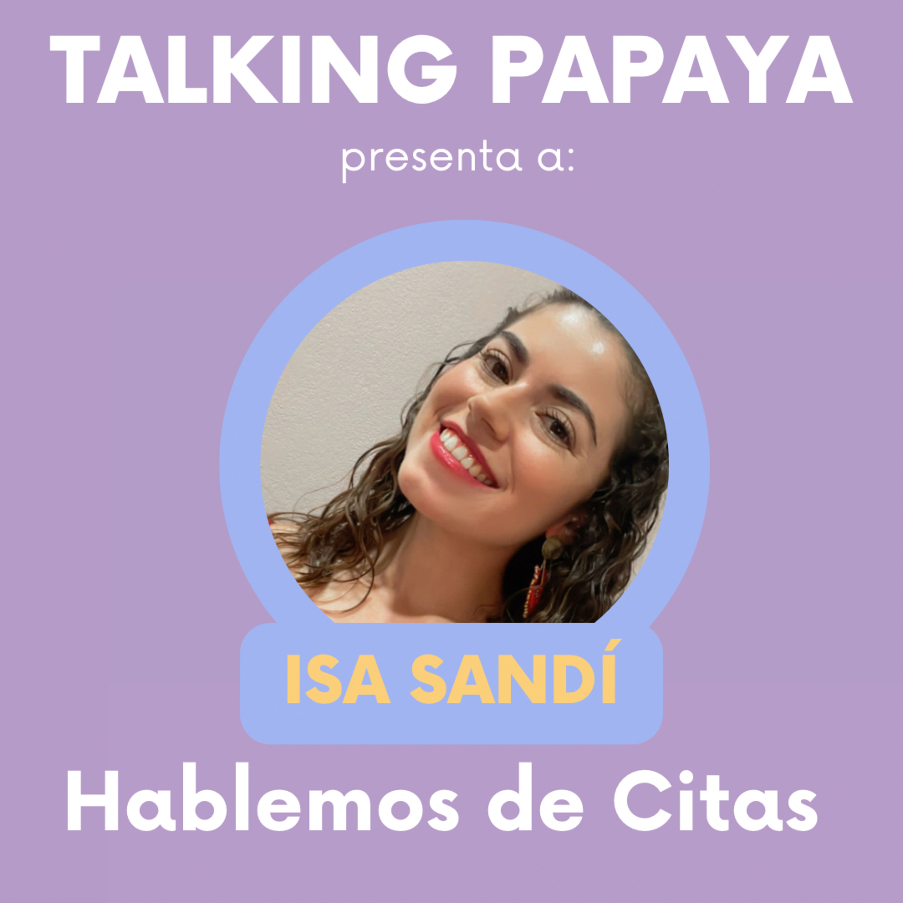 Talking Papaya