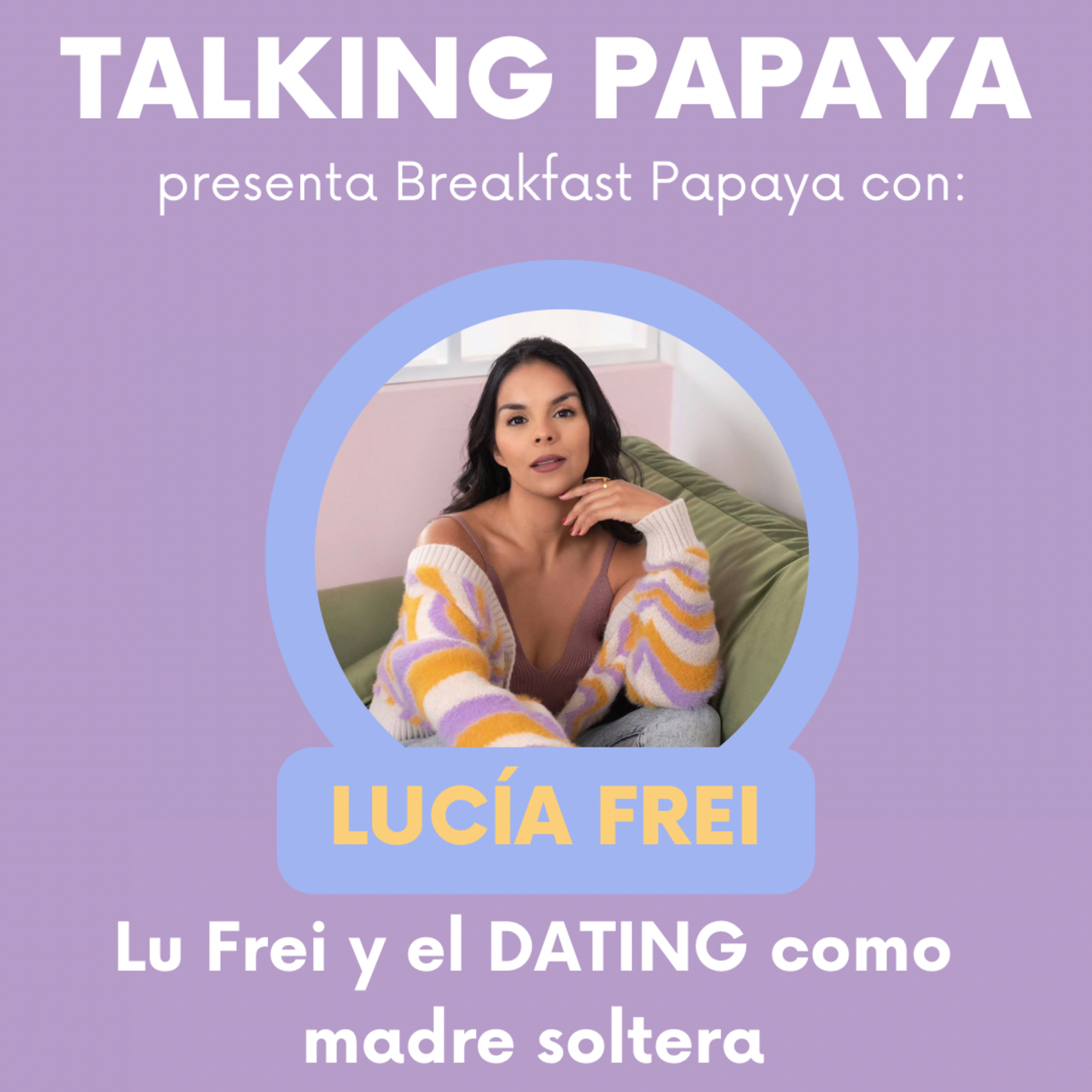 Talking Papaya