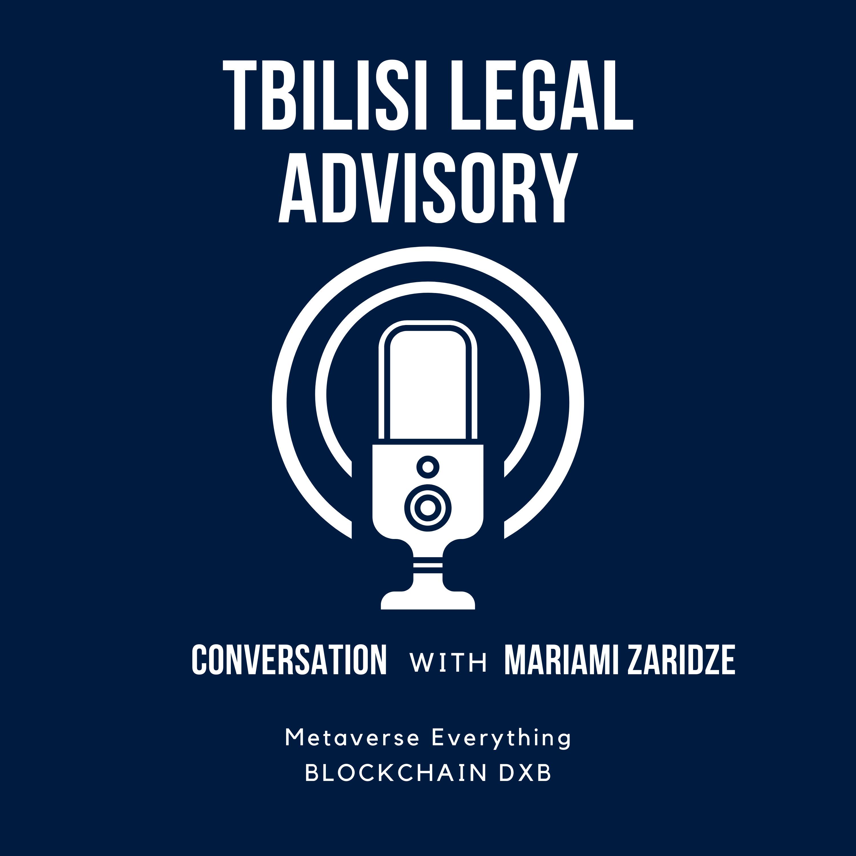 cover of episode ⚡Metaverse Everything⚡: Conversation with Mariami Zaridze, Managing Director of Tbilisi Legal Advisory on her being an early adopter of Metaverse and having Legal consultation in the Metaverse