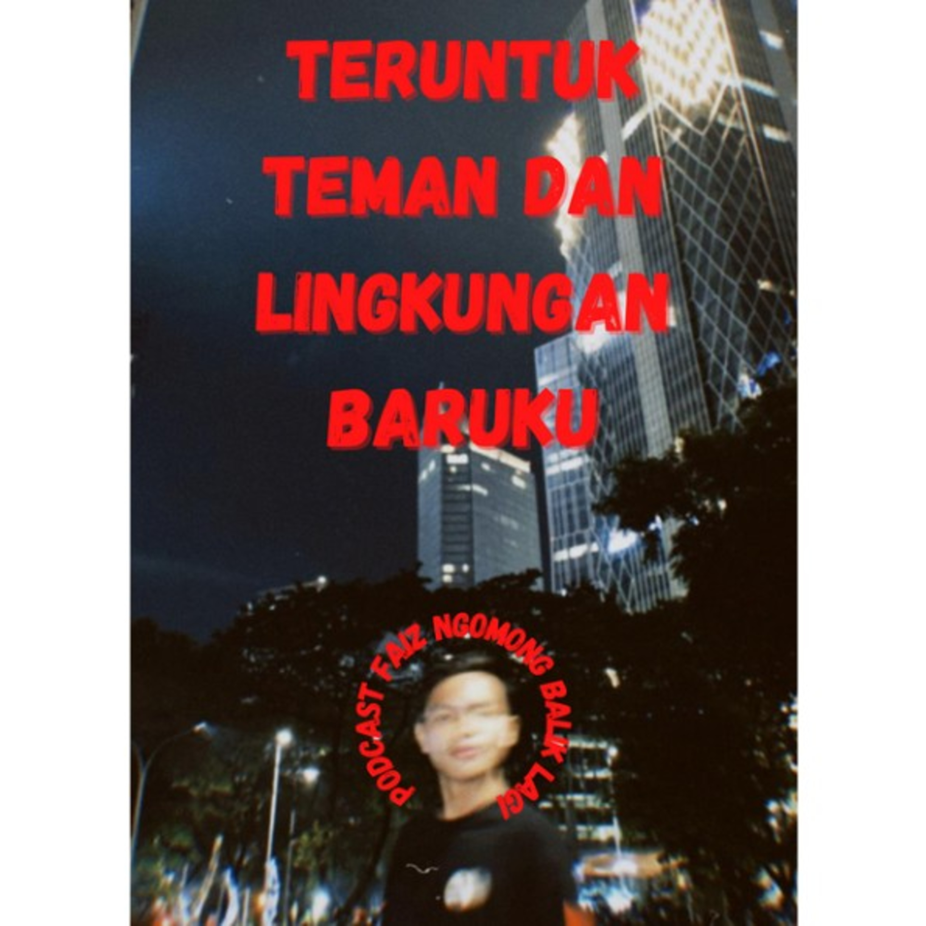 Teruntuk Teman dan Lingkungan Baruku episode artwork