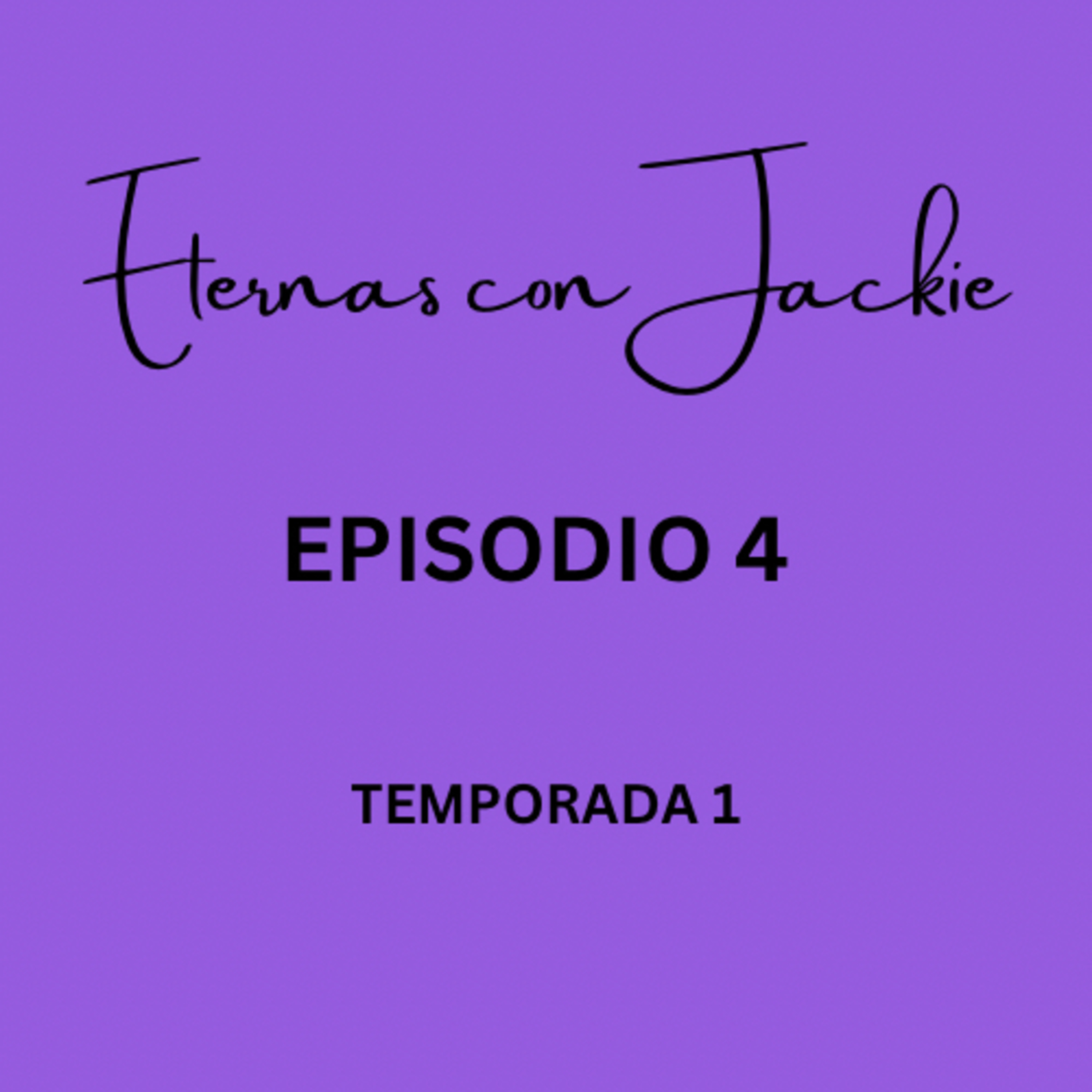 La Eternidad  episode artwork