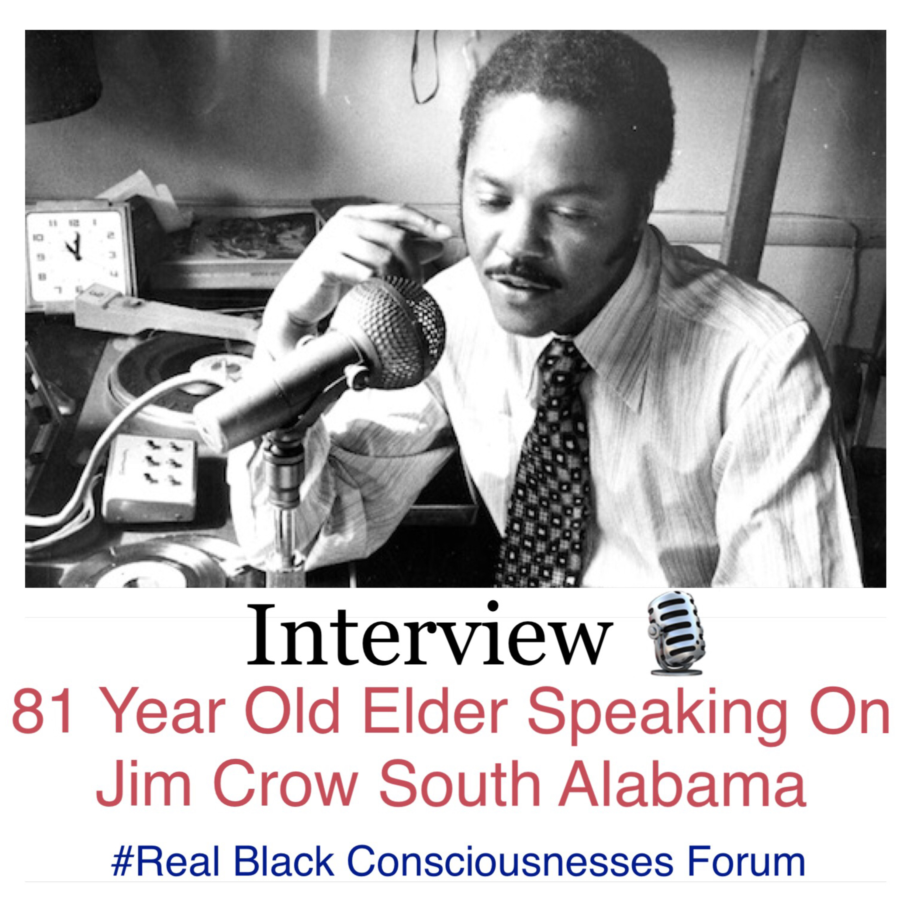 Beer, Liquor, & Jim Crow: Interview 81 Year Old Elder On Jim Crow Alabama‼️