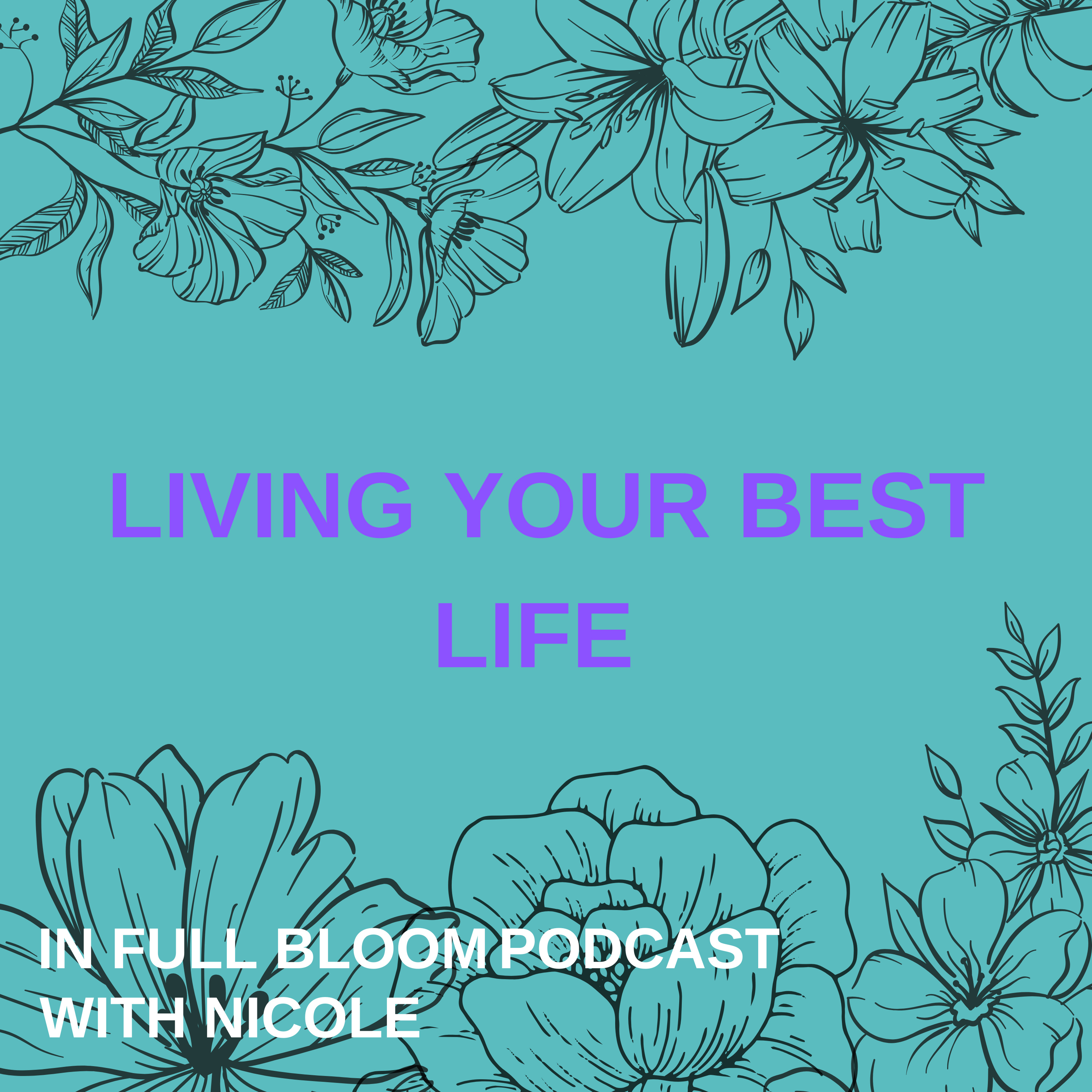 Living Your Best Life  episode artwork