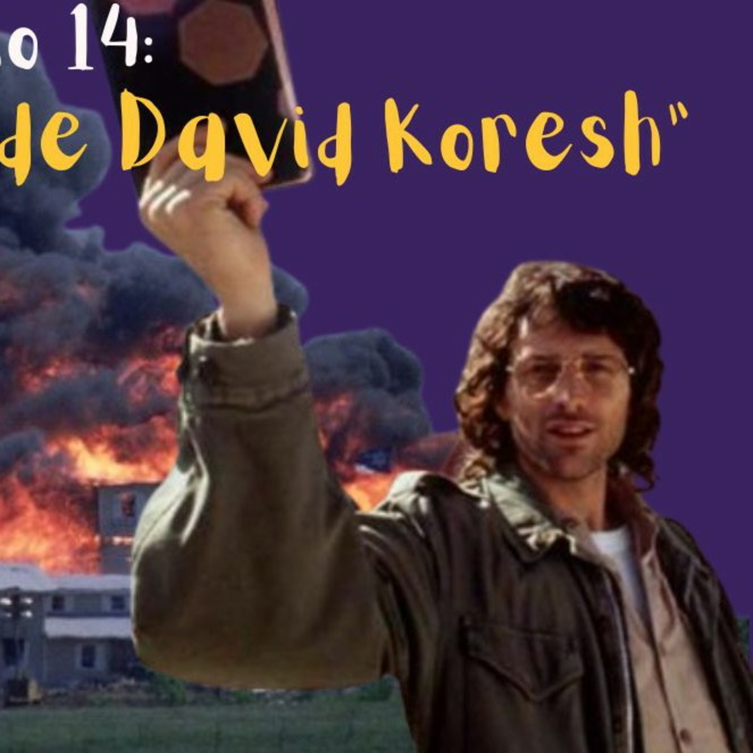 Episodio 14: Los Davidianos de David Koresh episode artwork