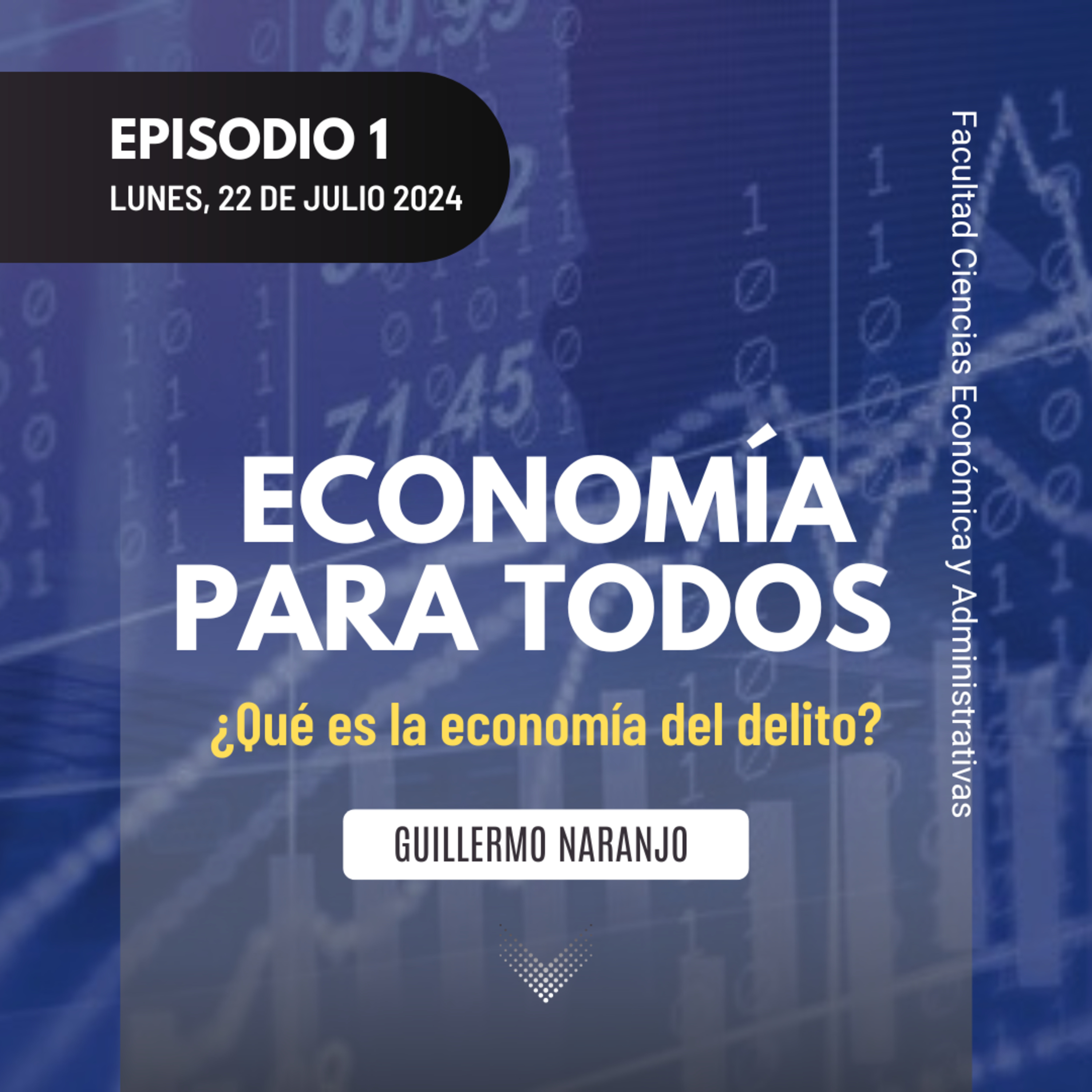 ¿Qué es la economía del delito? episode artwork