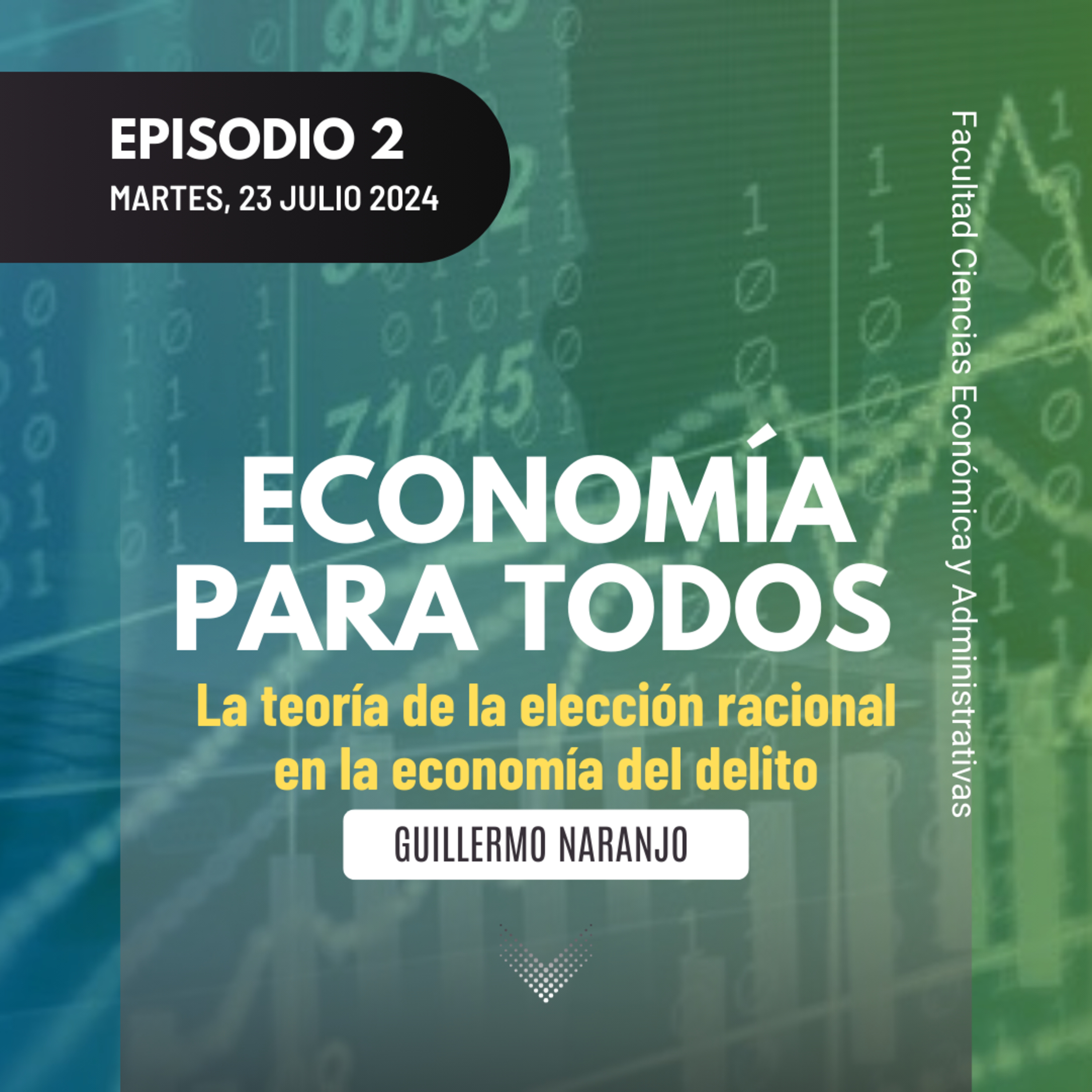 La Teoría de la elección racional aplicada a la economía del delito episode artwork