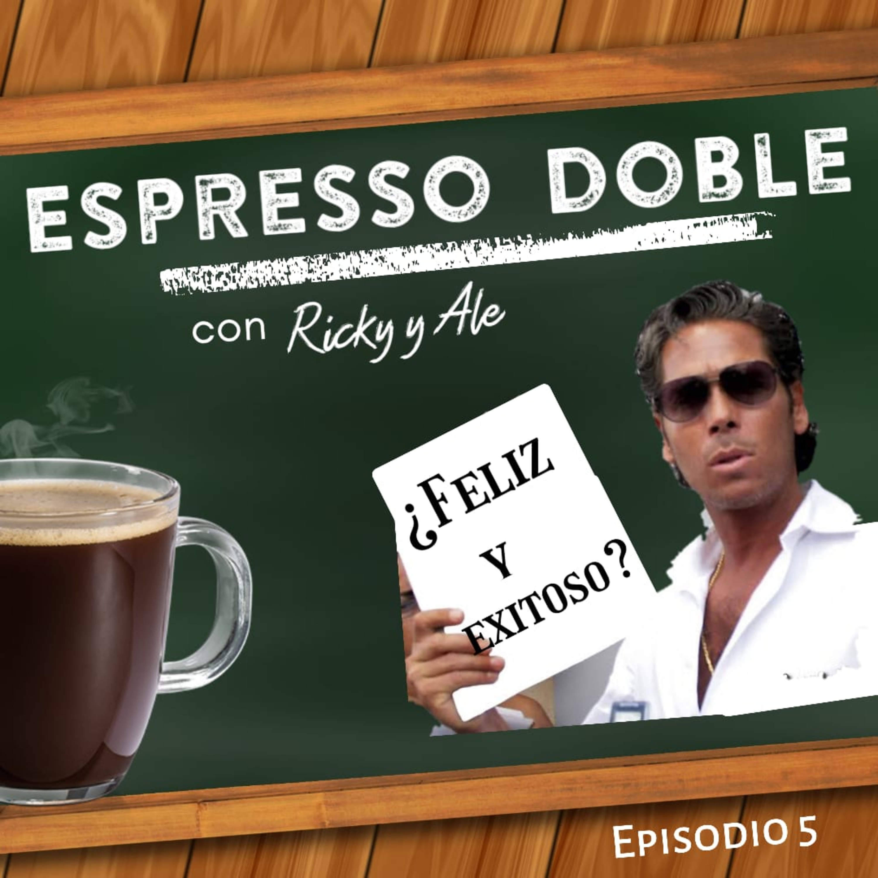 ¿Feliz y exitoso?